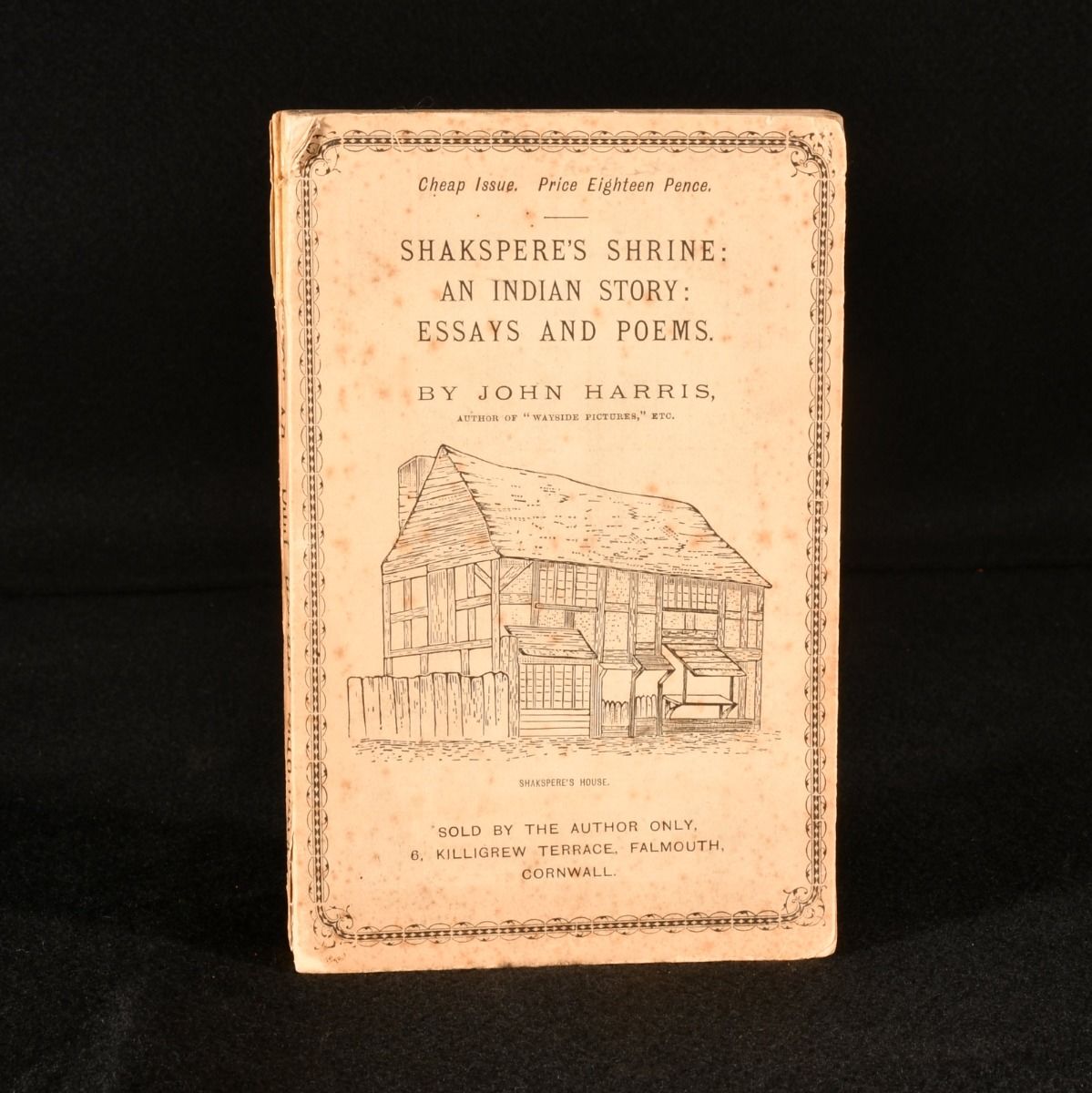 John Harris - Shakespeare&Apos;S Shrine, an Indian Story, Essays, and Poems
