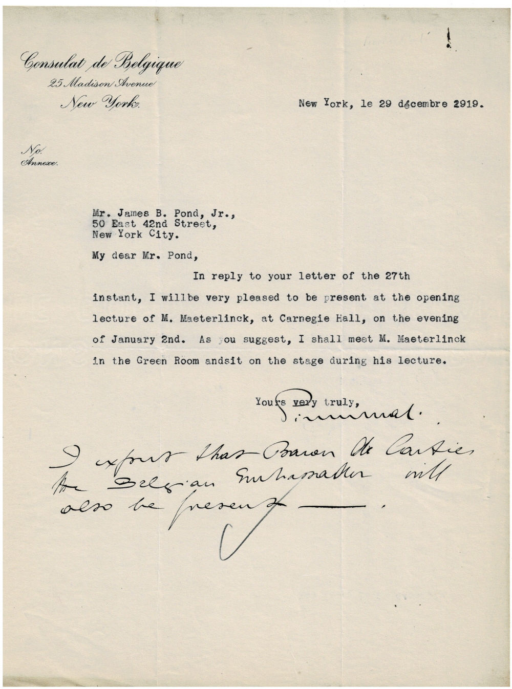 Image for TYPED LETTER SIGNED by the Belgian Consul to New York City PIERRE MALI in response to an invitation to meet Maurice Maeterlinck and attend his lecture, with an AUTOGRAPH NOTE penned by him as a postscript. TYPED LETTER SIGNED by the Belgian Consul to New York City PIERRE MALI in response to an invitation to meet Maurice Maeterlinck and attend his lecture, with an AUTOGRAPH NOTE penned by him as a postscript.