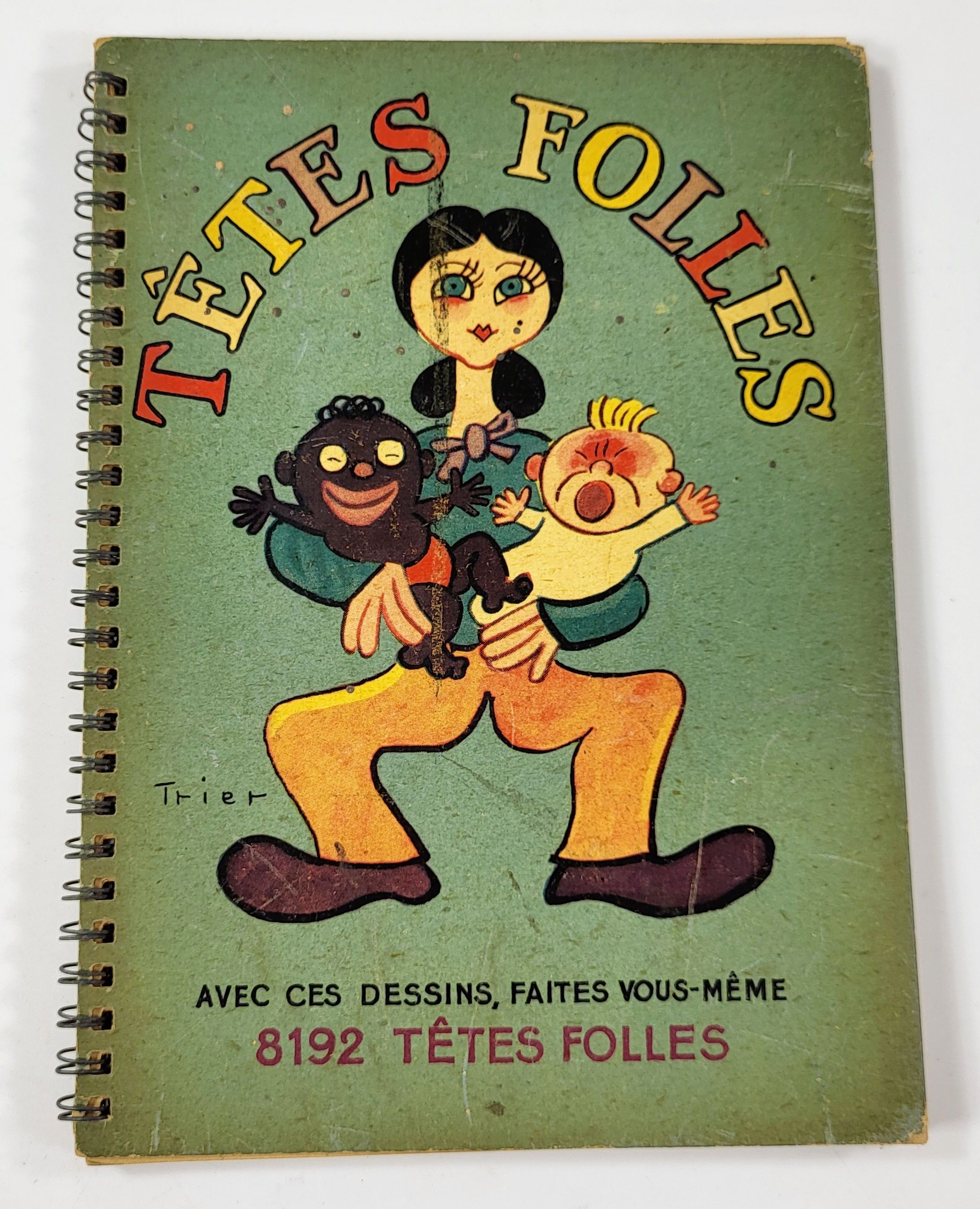 8192 Tetes Folles, Animees par 32 Dessins De Walter Trier. Pour Les Enfants De 5 a 75 Ans et Au-Dessus