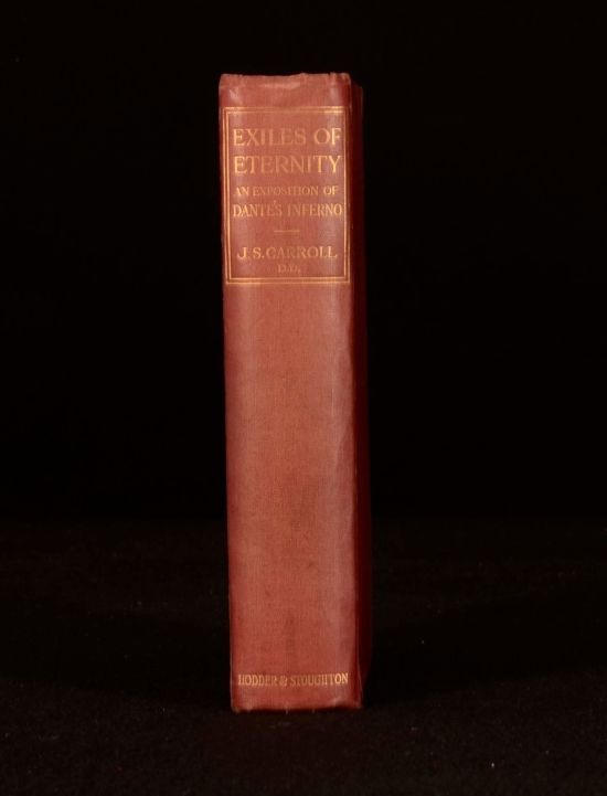 John S. Carroll - Exiles of Eternity an Exposition of Dante&Apos;S Inferno