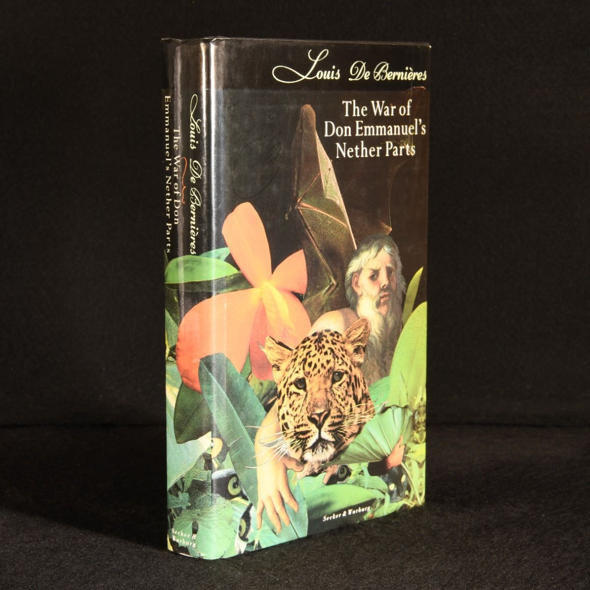 Louis de Bernieres - The War of Don Emmanuel&Apos;S Nether Parts