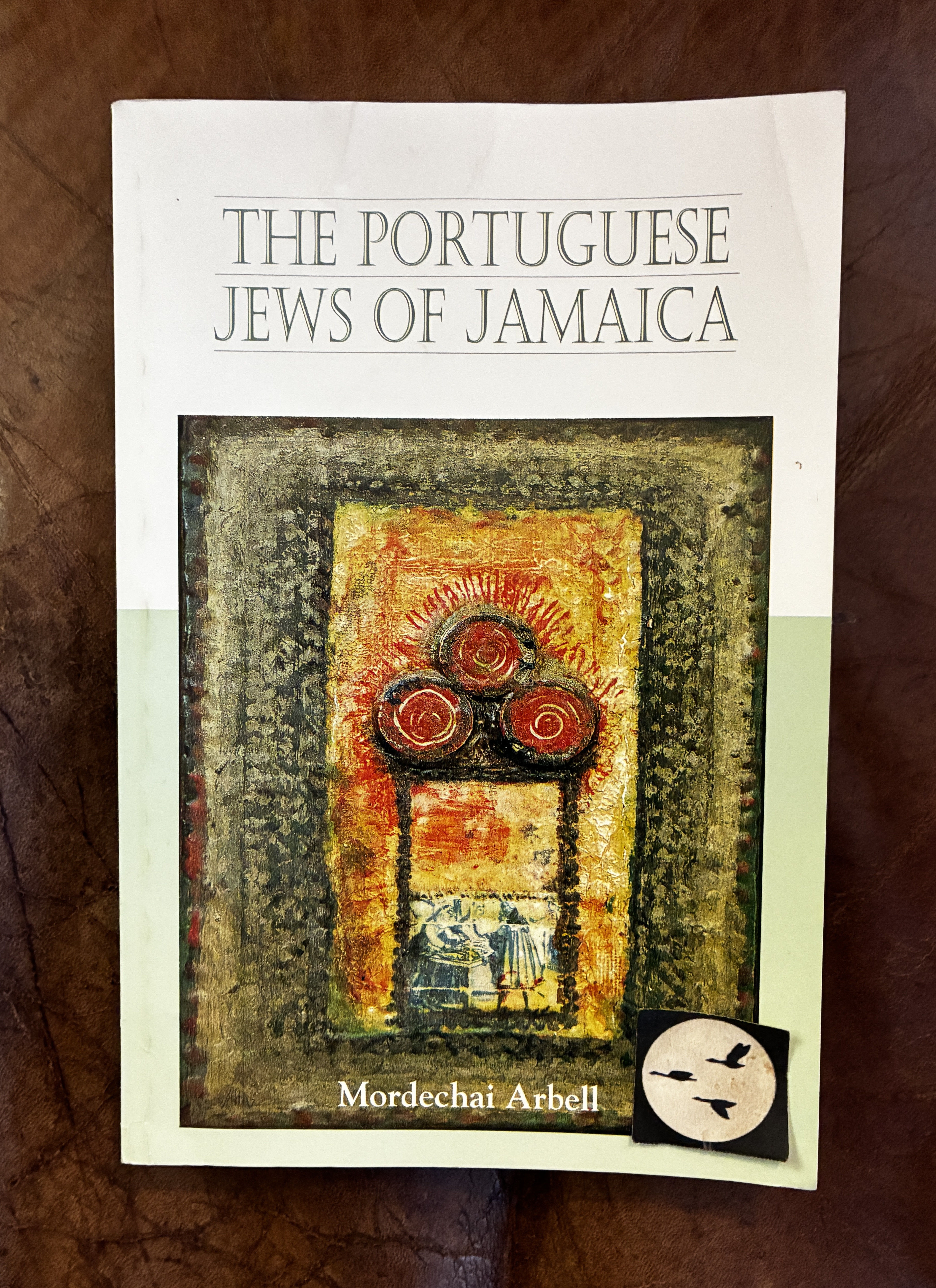 Image for The Portuguese Jews Of Jamaica The Portuguese Jews Of Jamaica