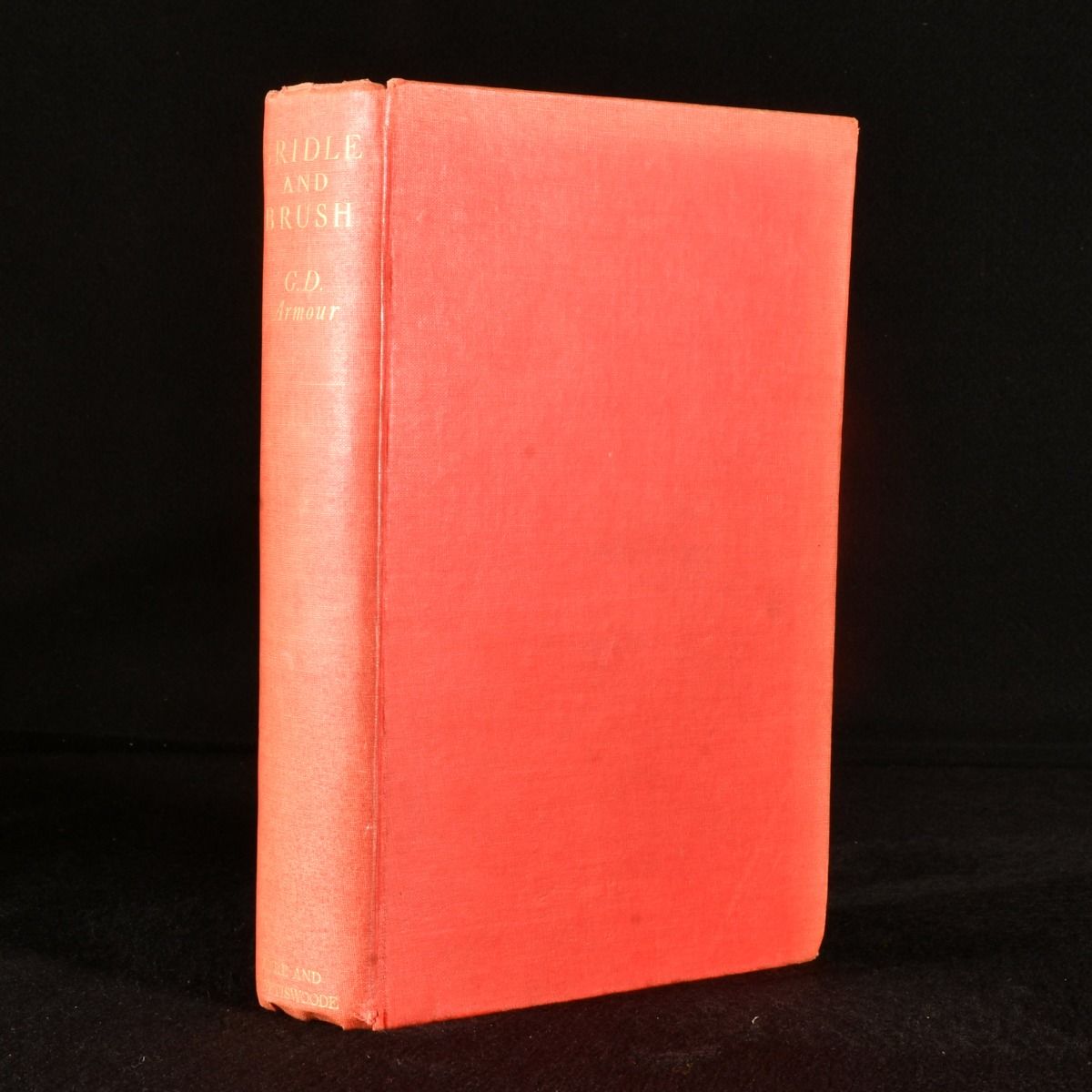 George Denholm Armour - Bridle and Brush Reminiscences of an Artist Sportsman