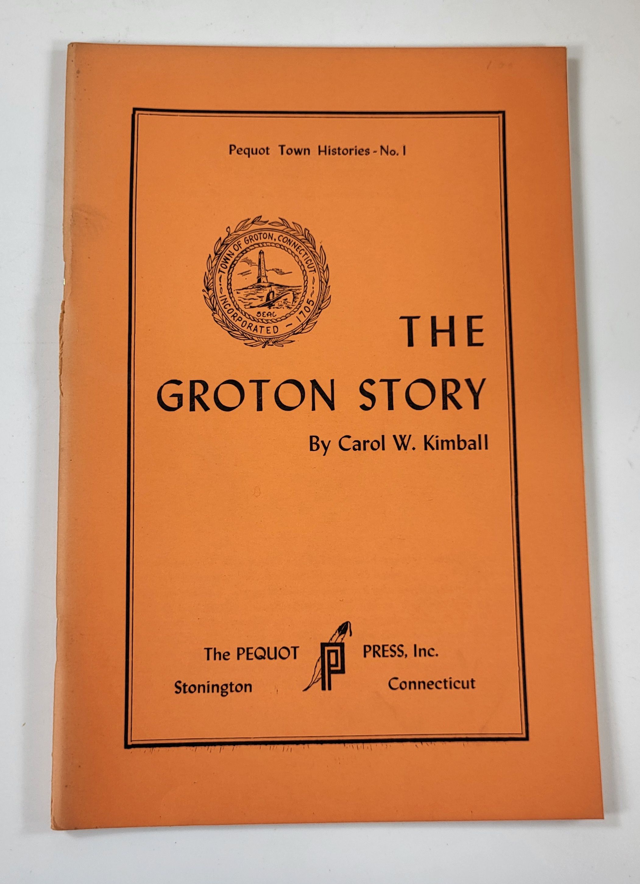 The Groton Story [Connecticut]