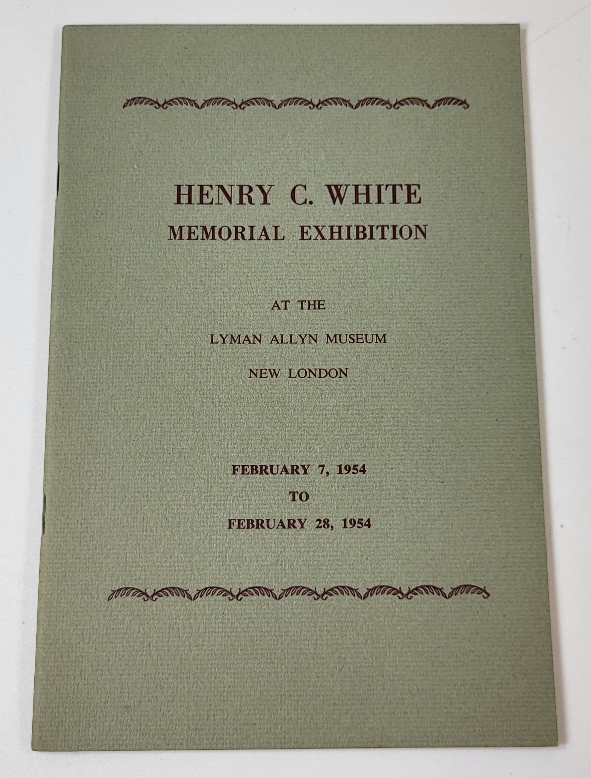 Henry C. White 1861-1952 Memorial Exhibition. Paintings, Pastels, Water-Colors, Drawings, Etchings, Drypoints, Lithographs.