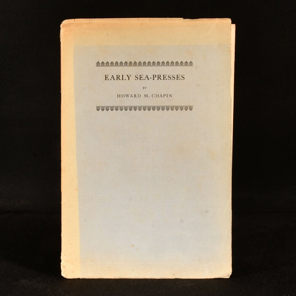 Howard M. Chapin - Early Sea-Presses