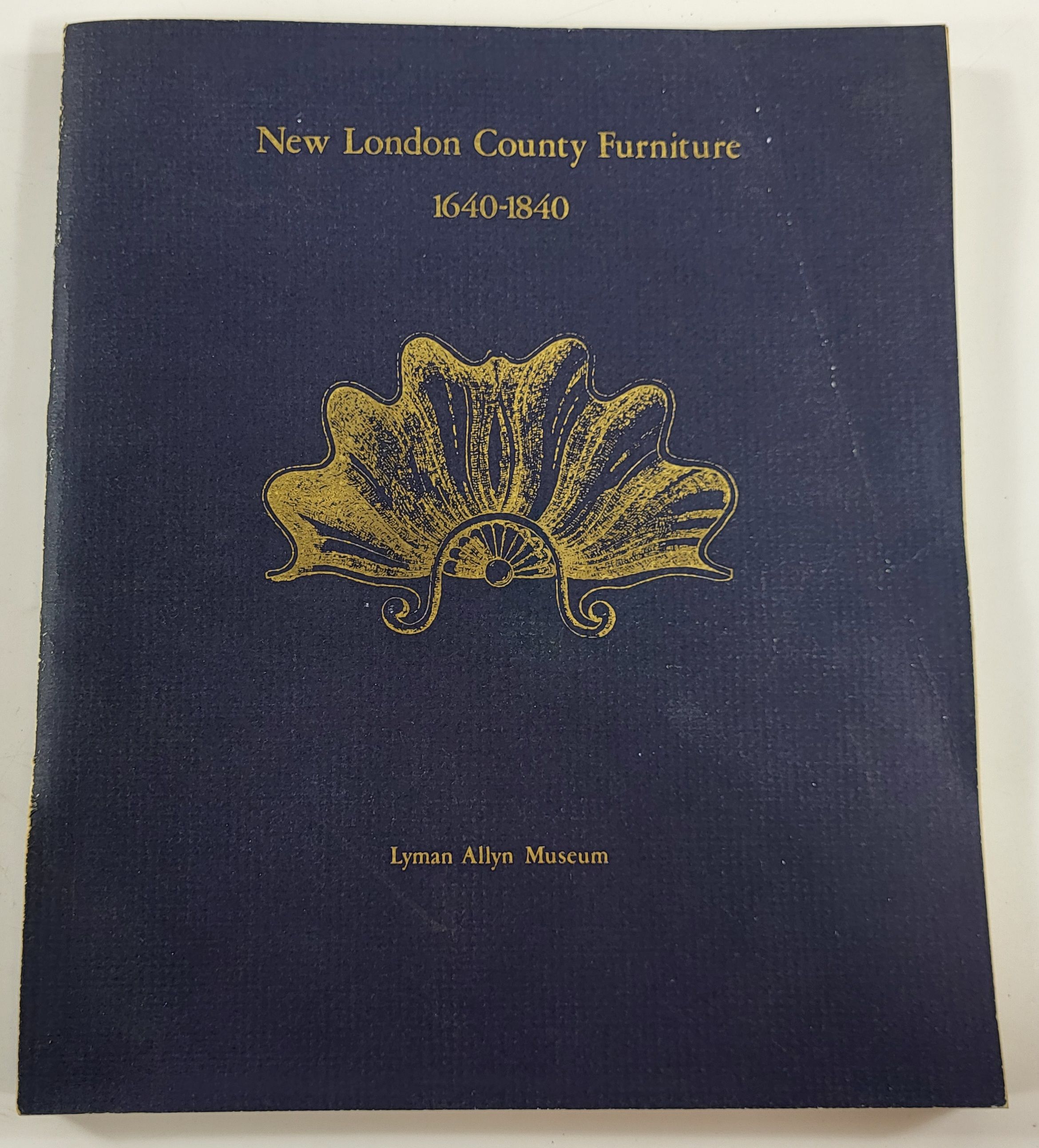 Image for New London County Furniture 1640-1840 New London County Furniture 1640-1840