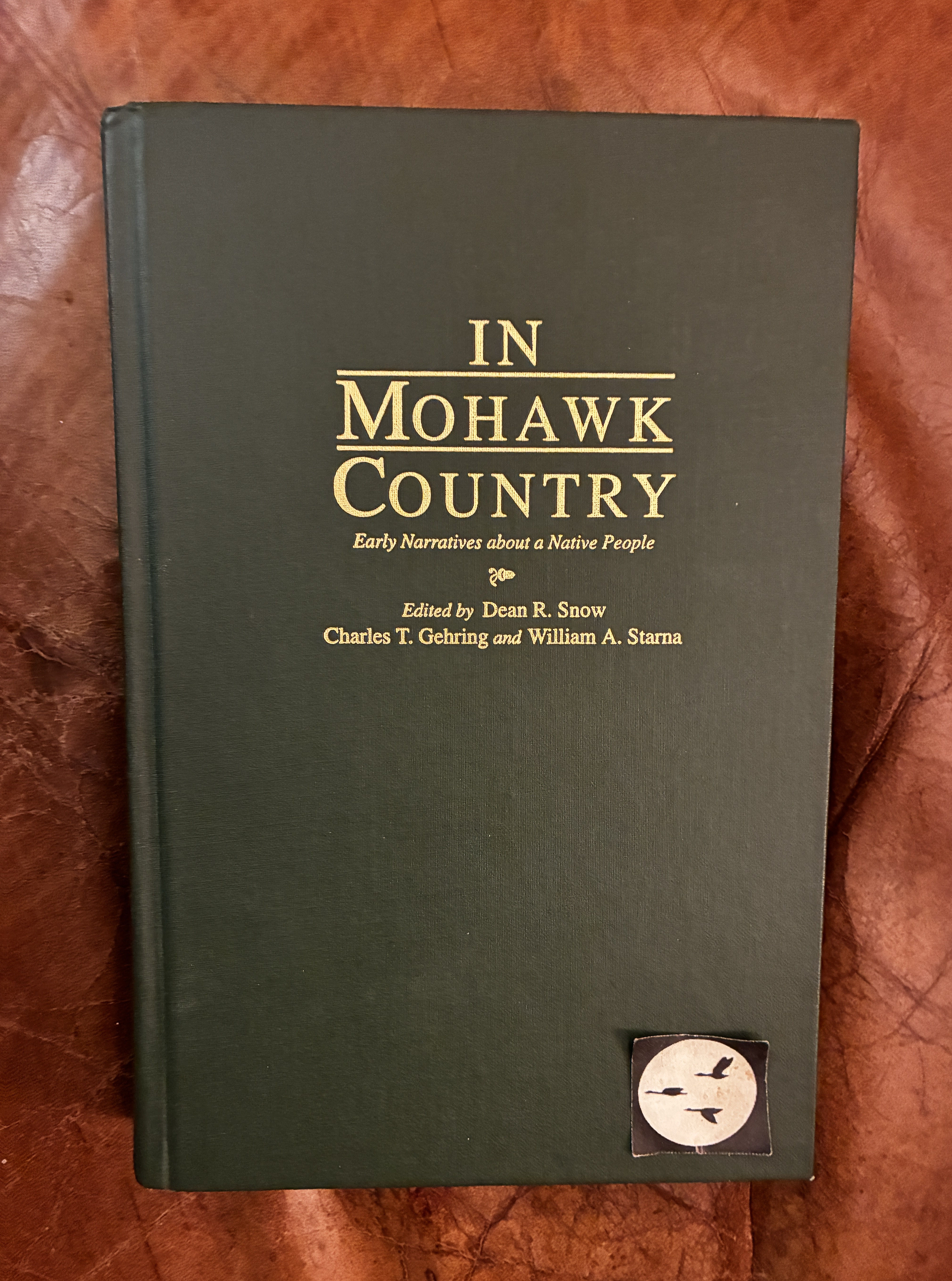 Image for In Mohawk Country Early Narratives of a Native People (The Iroquois and Their Neighbors) In Mohawk Country Early Narratives of a Native People (The Iroquois and Their Neighbors)
