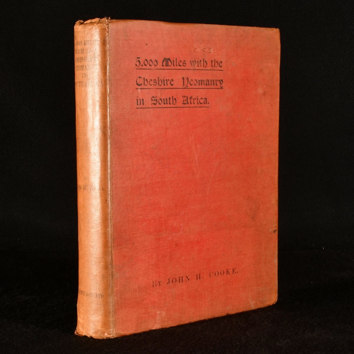 John H. Cook - 5,000 Miles with the Cheshire Yeomanry in South Africa