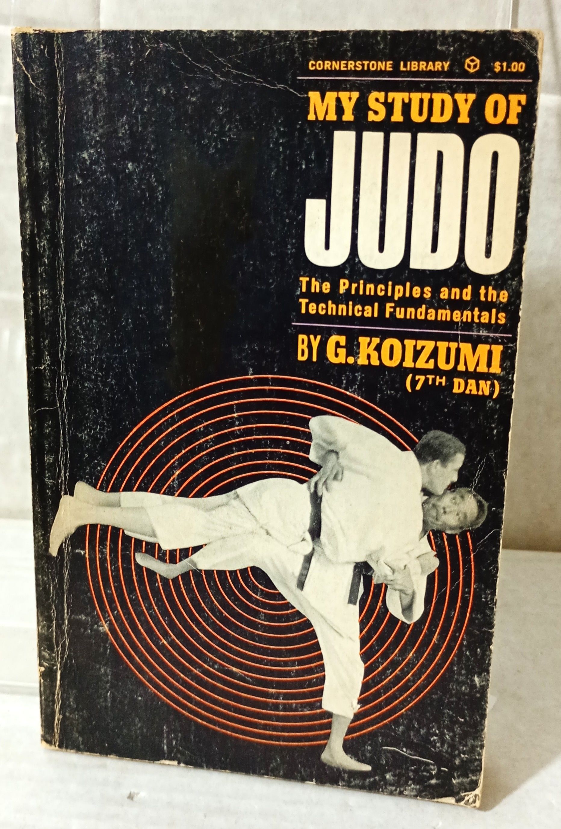 My Study of Judo the Principle and the Technical Fundamentals