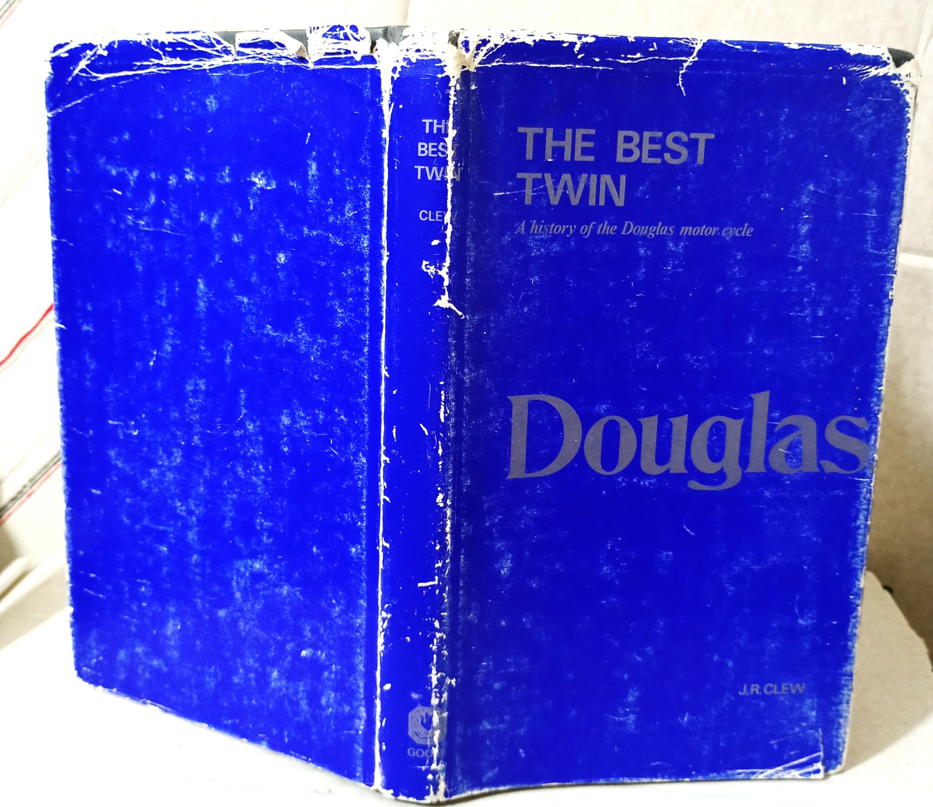 The Best Twin the Story of The Douglas Motorcycle