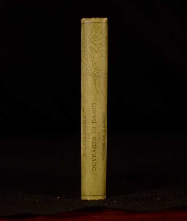 Therese de Dillmont - Encyclopedie Des Ouvrages de Dames