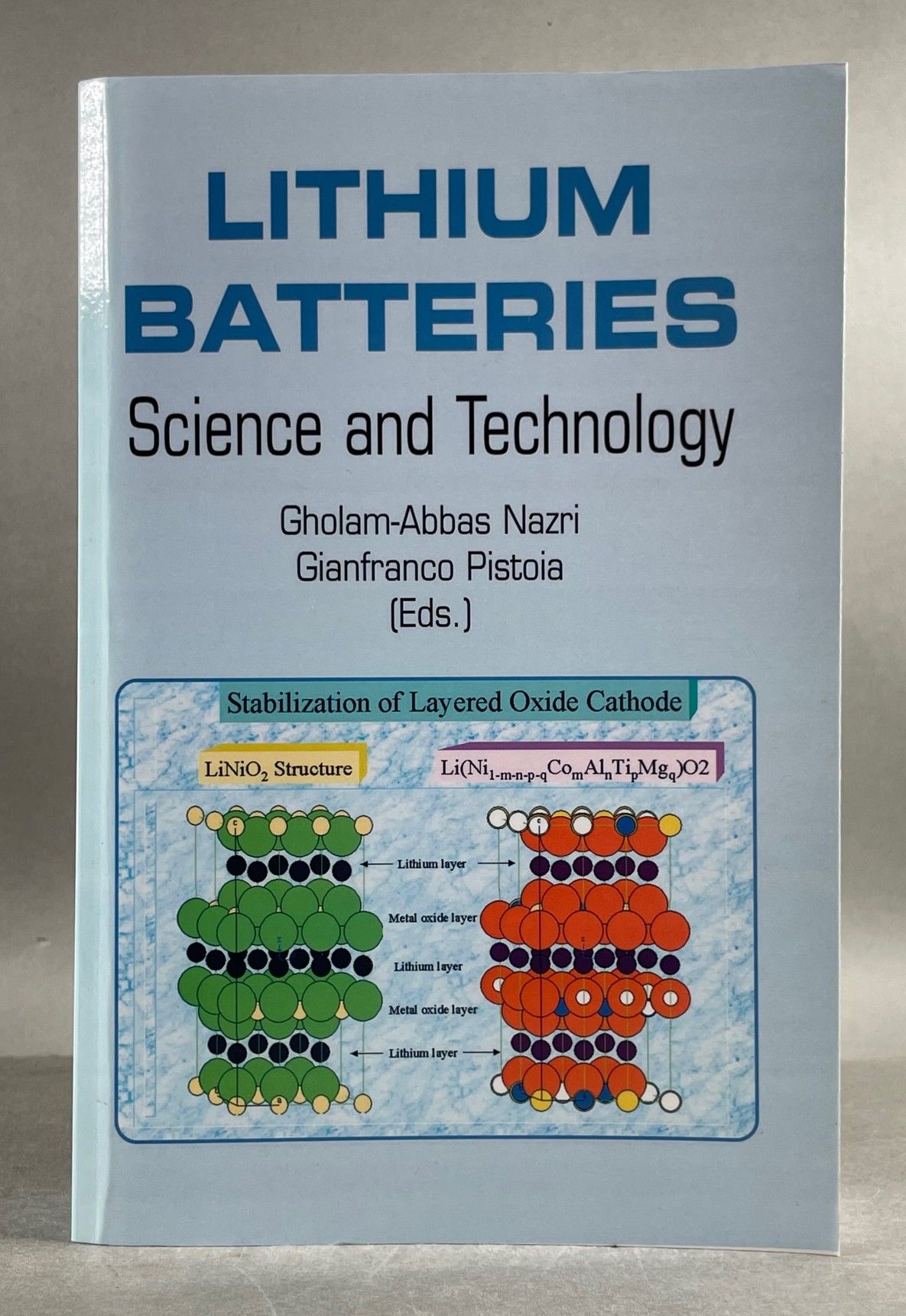 Image for Lithium Batteries: Science and Technology Lithium Batteries: Science and Technology