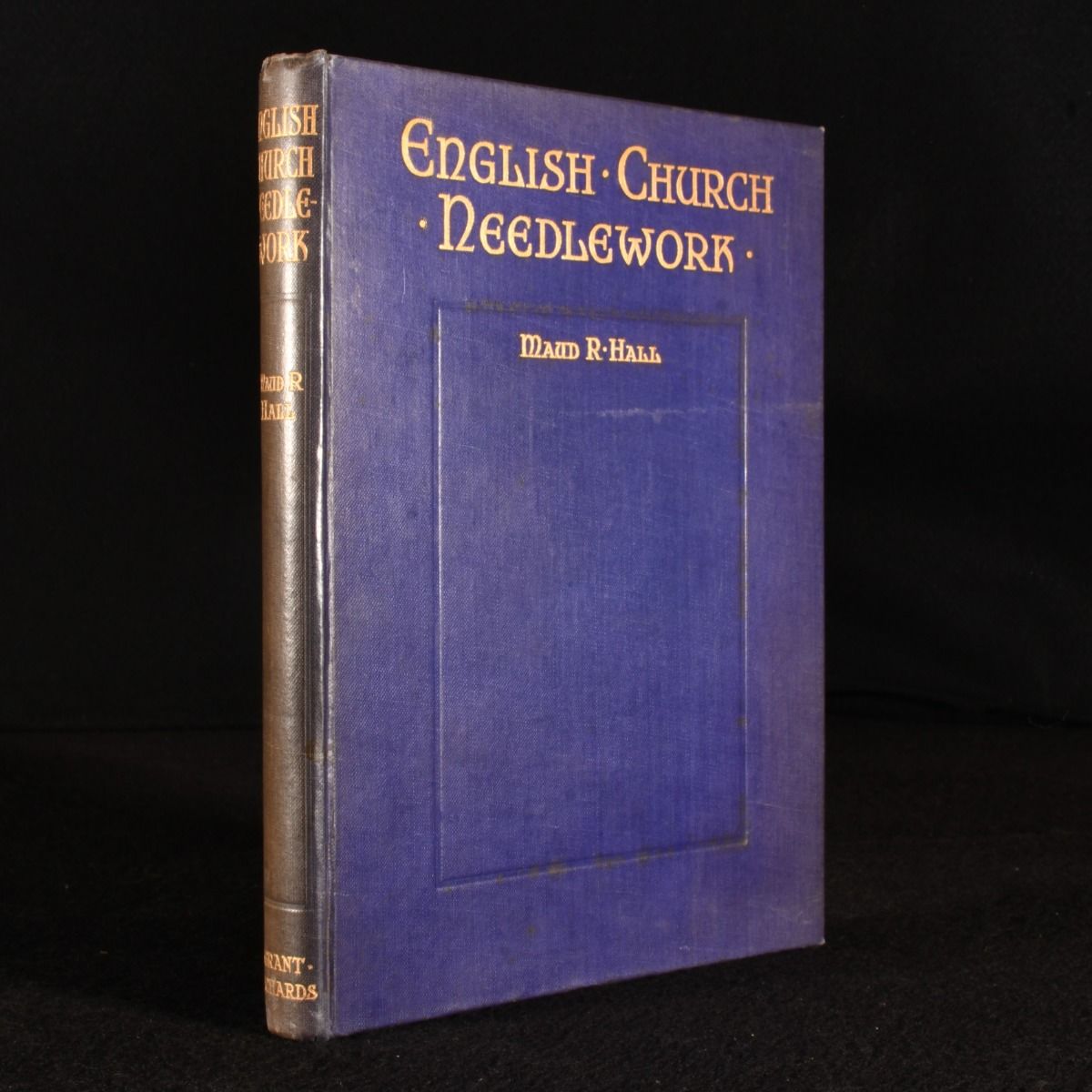 Maud R. Hall - English Church Needlework, a Handbook for Workers and Designers