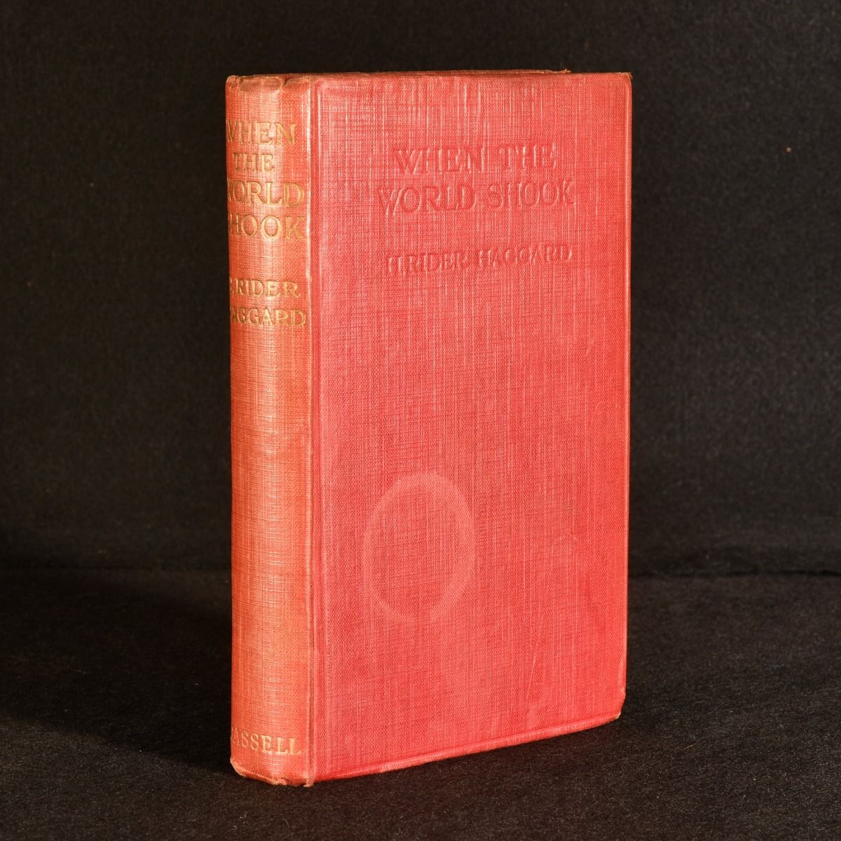 H. Rider Haggard - When the World Shook: Being an Account of the Great Adventure of Bastin, Bickley and Arbuthnot