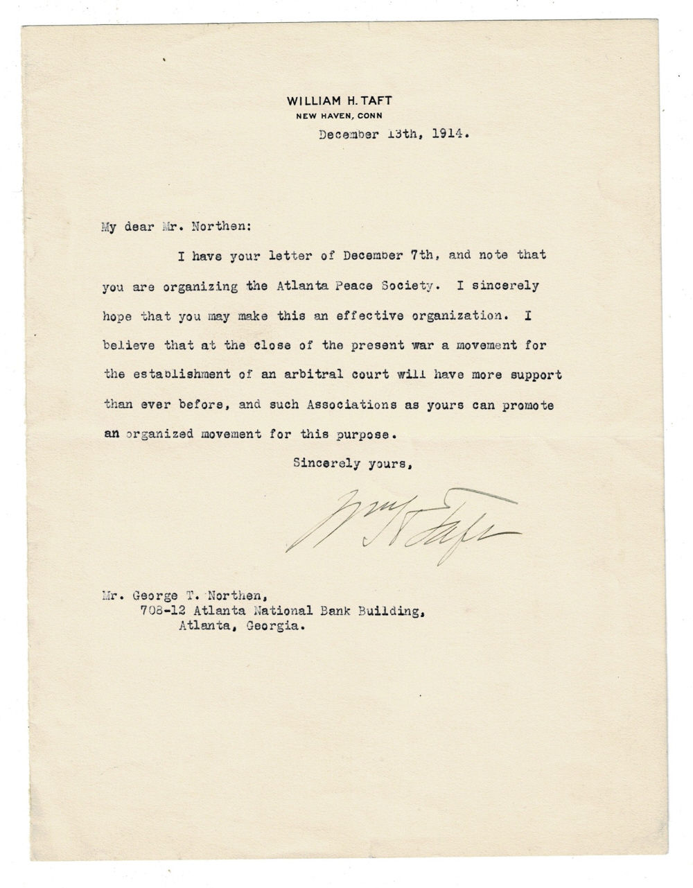 TYPED LETTER SIGNED by the former President of the United States WILLIAM H. TAFT supporting the formation of the Atlanta Peace Society in the early days of the First World War.