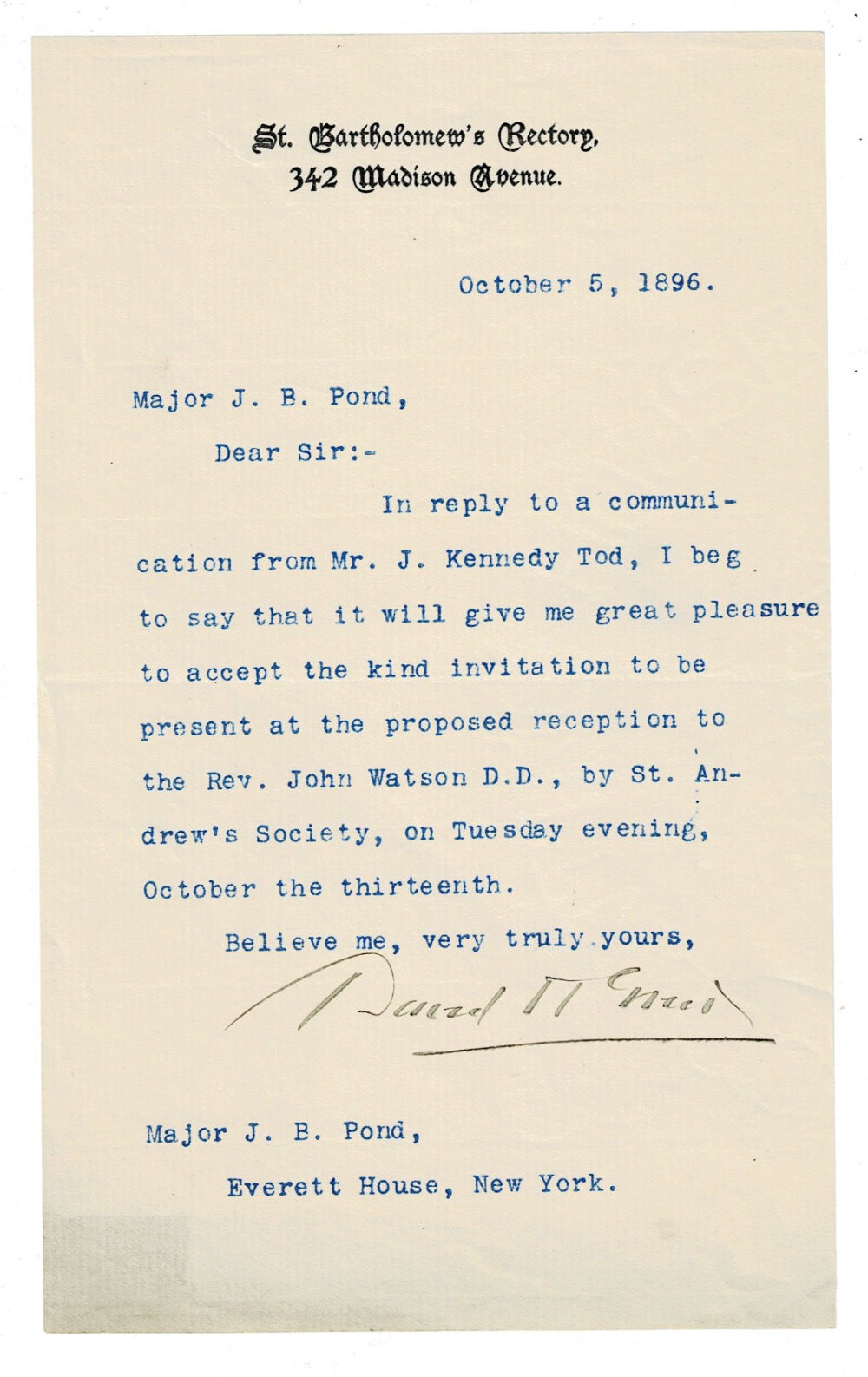 Image for TYPED LETTER SIGNED by the American Protestant Episcopal Bishop DAVID H. GREER accepting James B. Pond's invitation to be present at the reception for the Rev. John Watson who wrote under the pen name Ian Maclaren. TYPED LETTER SIGNED by the American Protestant Episcopal Bishop DAVID H. GREER accepting James B. Pond's invitation to be present at the reception for the Rev. John Watson who wrote under the pen name Ian Maclaren.