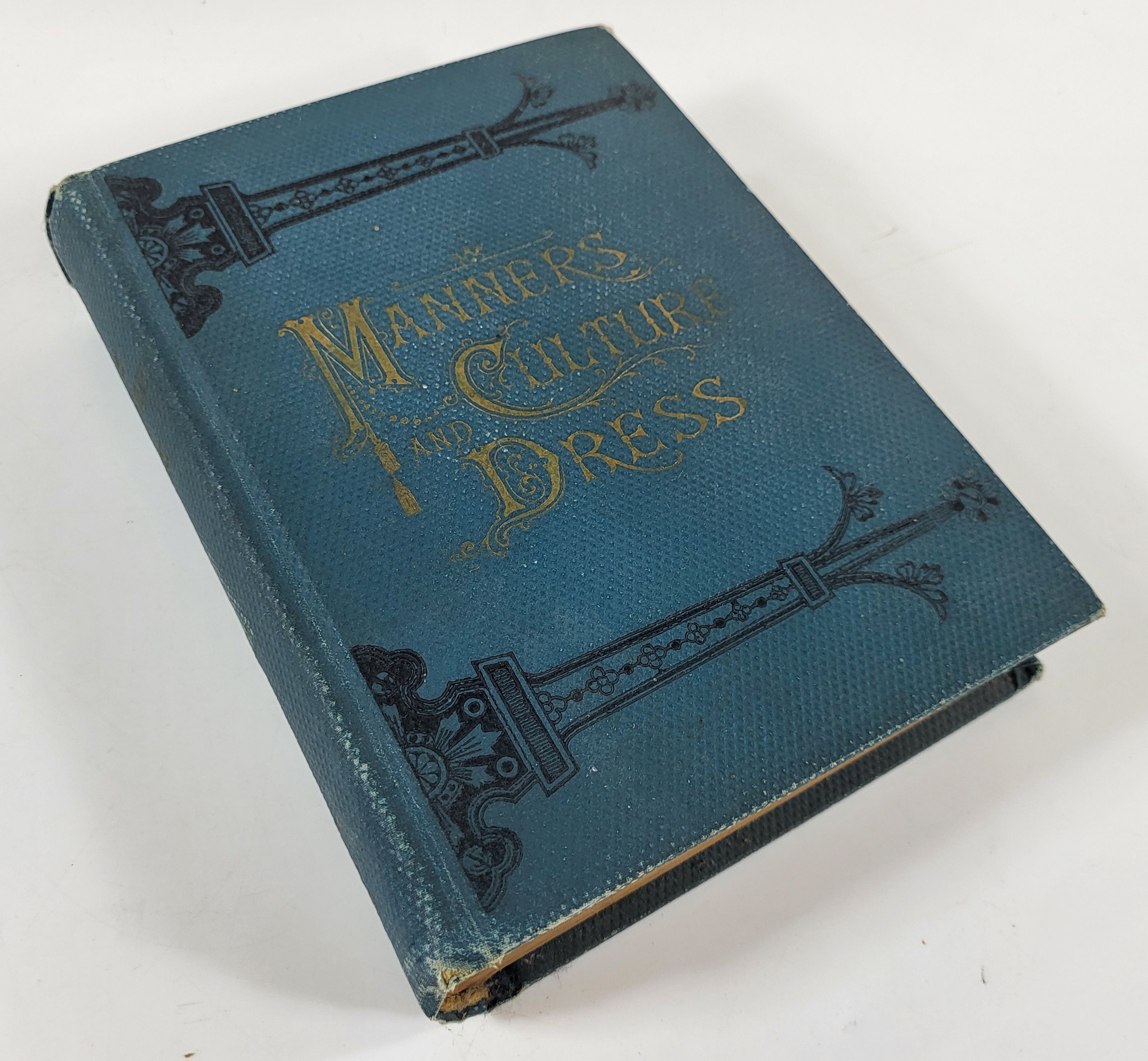 Image for Manners, Culture and Dress of the Best American Society Manners, Culture and Dress of the Best American Society