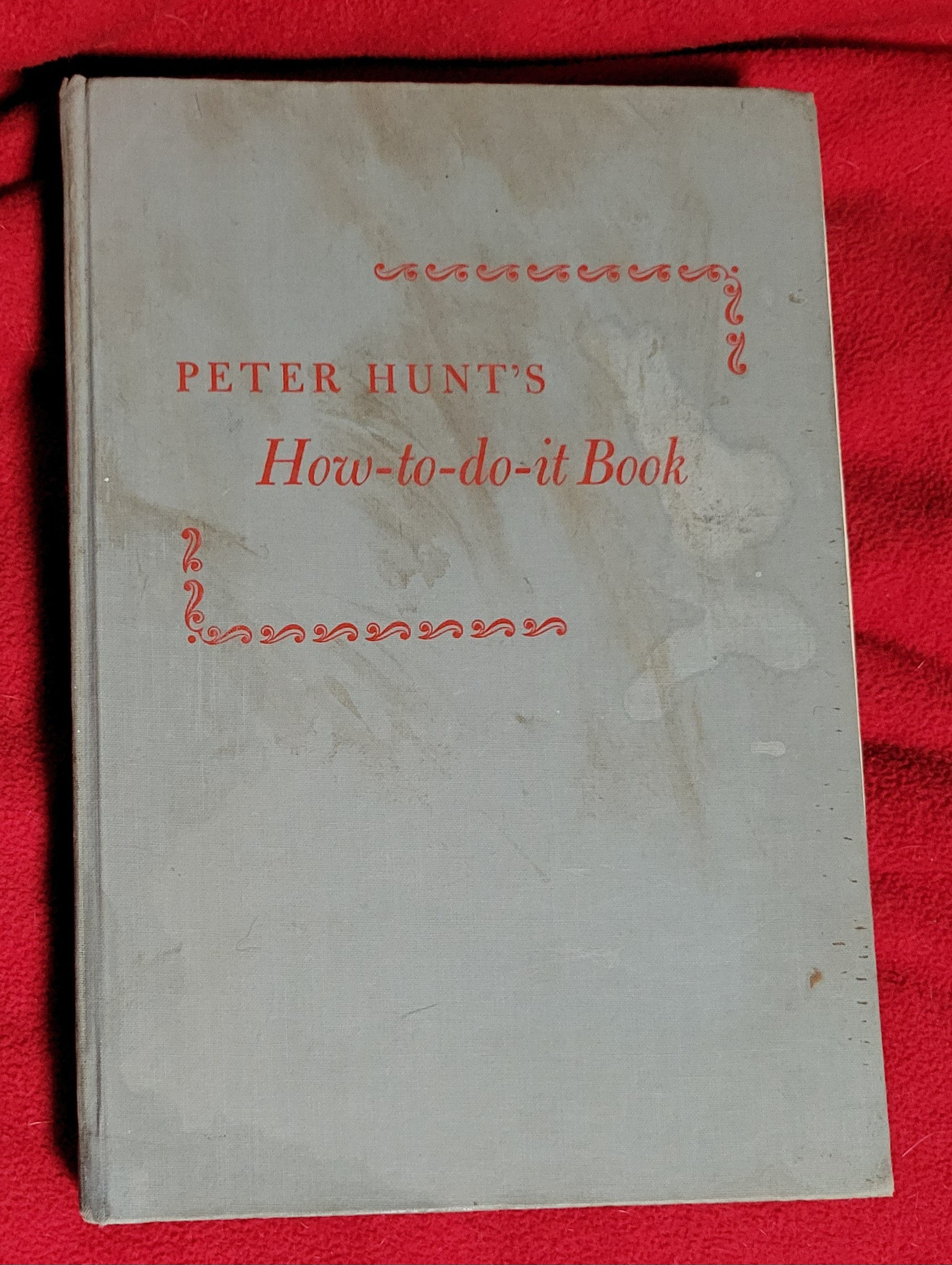 Peter Hunt's How To Do It Book