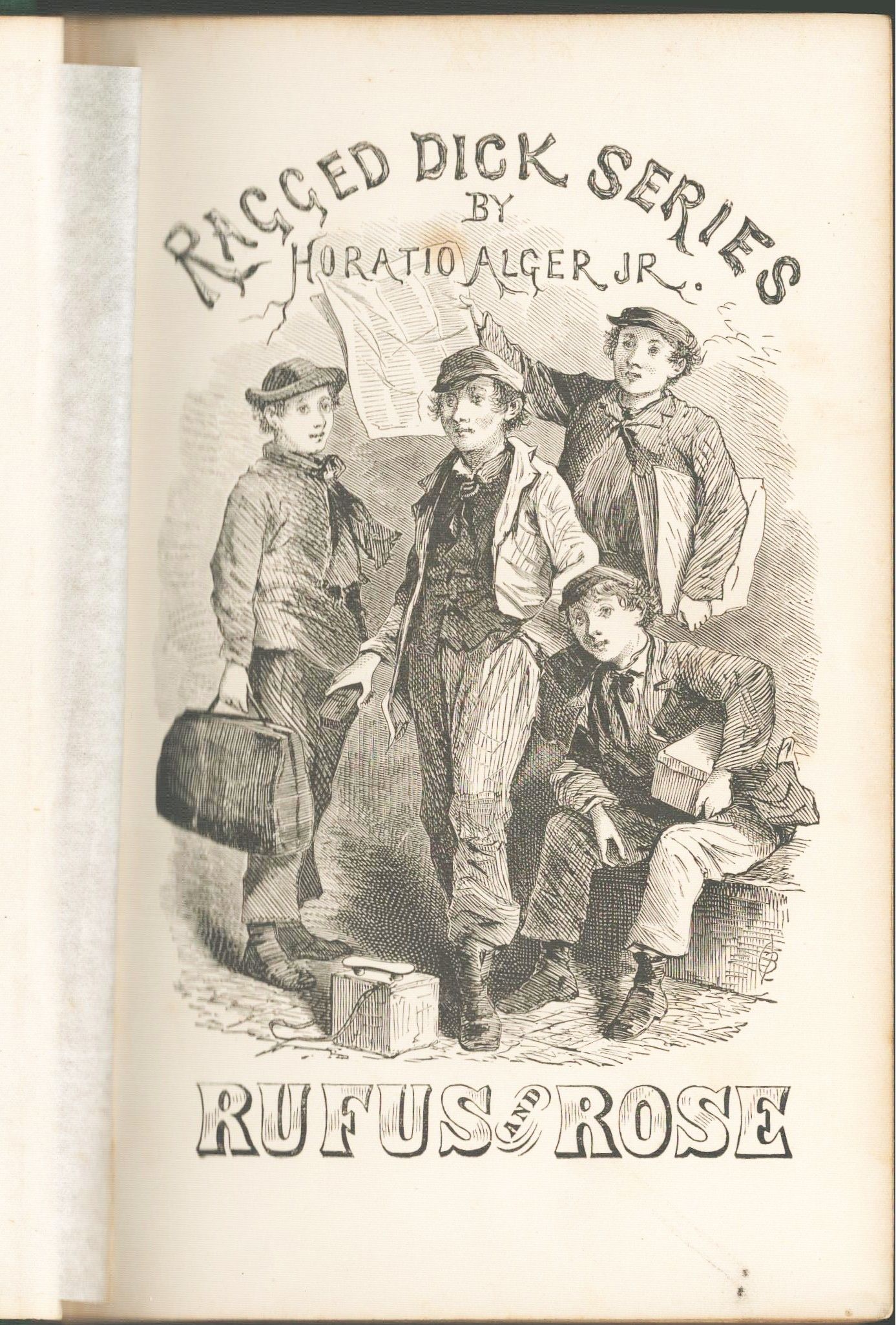 Rufus and Rose; or, The Fortunes of Rough and Ready