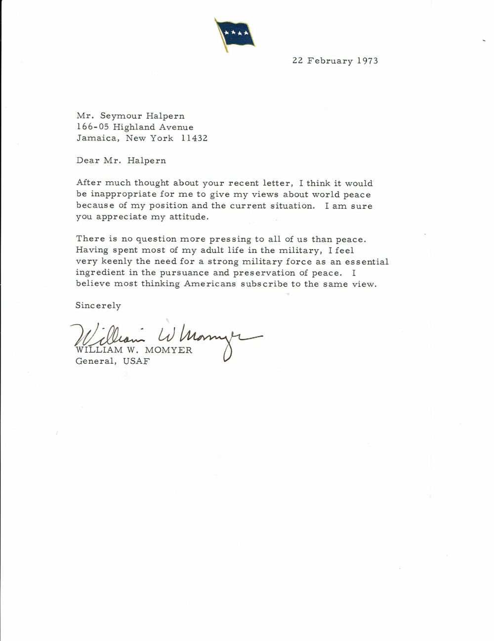 Momyer, General William W., USAF. (1916-2012). General officer and fighter pilot in the U.S. Air Force. Commander, Air Training Command, Seventh Air Force during the Vietnam War. - Typed Letter on the Subject of World Peace Signed by General William W. Momyer, U.S. Air Force.