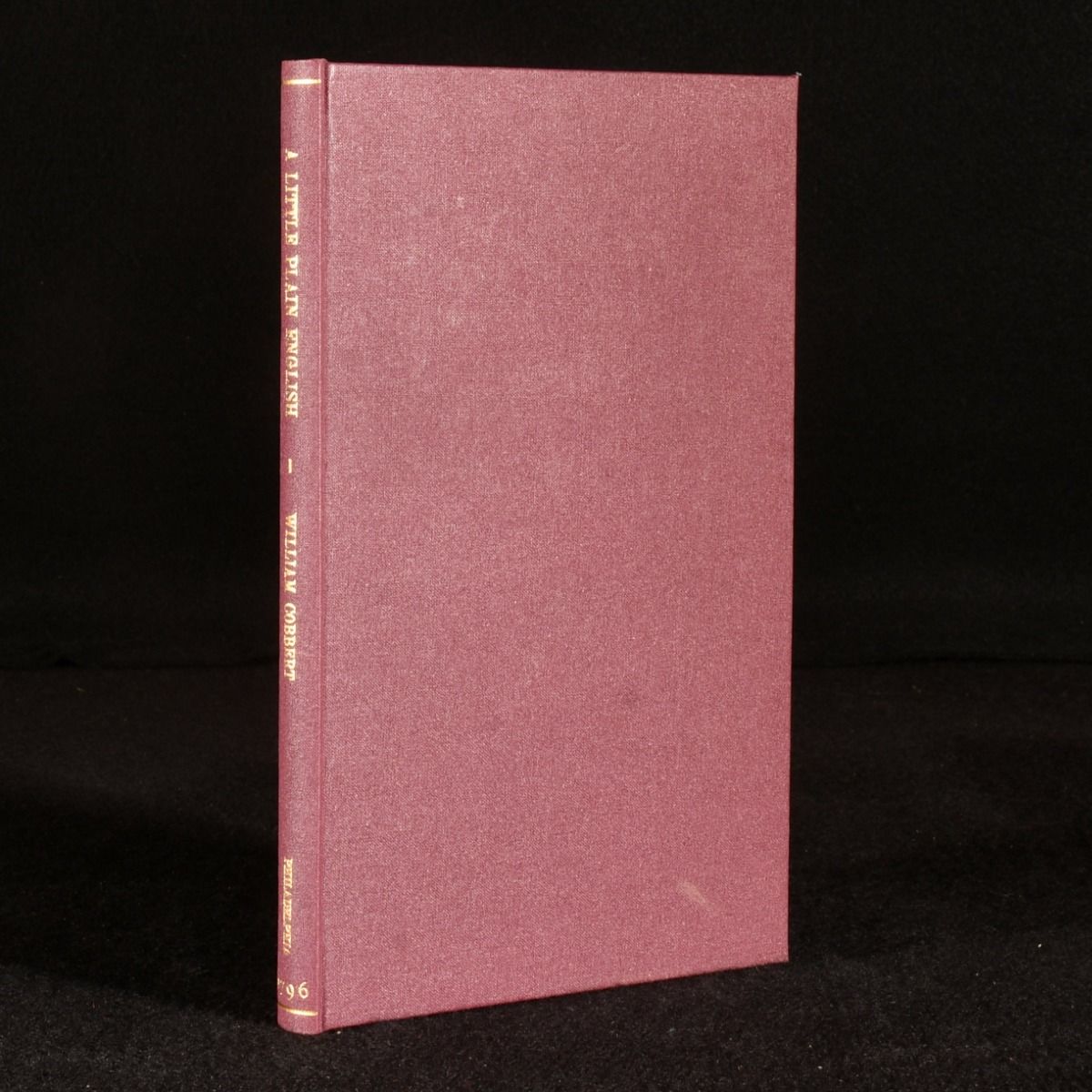 Peter Porcupine [William Cobbett] - A Little Plain English