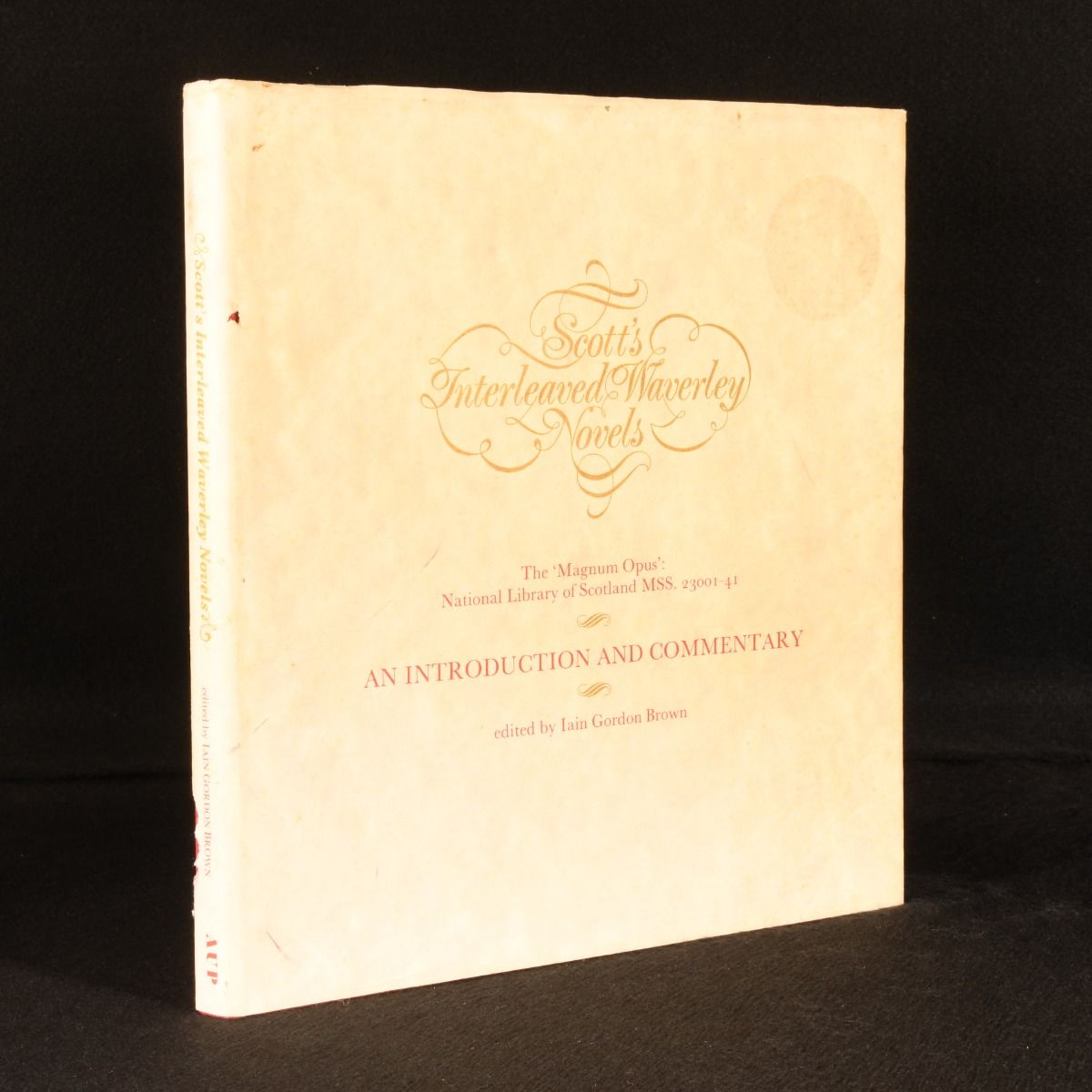 Iain Gordon Brown [ed.] - Scott&Apos;S Interleaved Waverley Novels (the &Apos;Magnum Opus&Apos;: National Library of Scotland Mss. 23001-41)