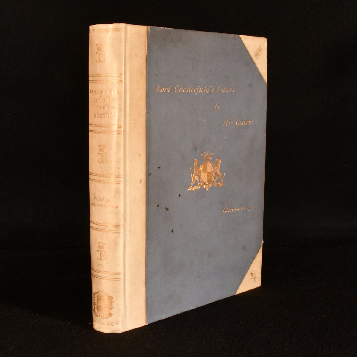 Philip Dormer; Earl of Carnarvon [ed.] - Letters of Philip Dormer Fourth Earl of Chesterfield to His Godson and Successor
