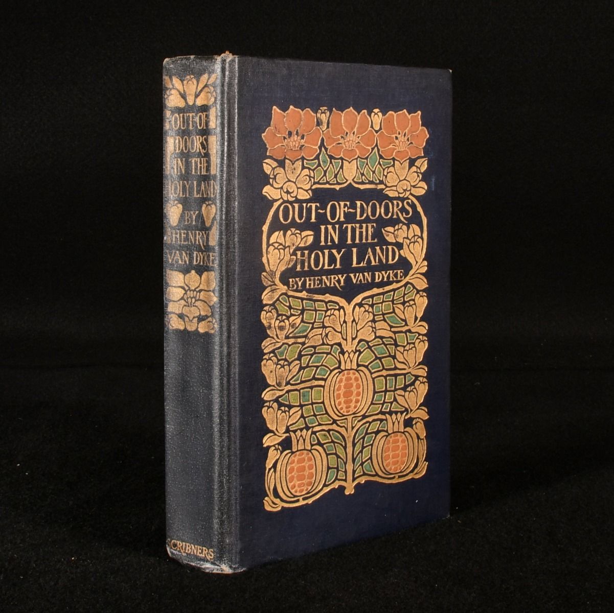 Henry van Dyke - Out-of-Doors in the Holy Land: Impressions of Travel in Body and Spirit