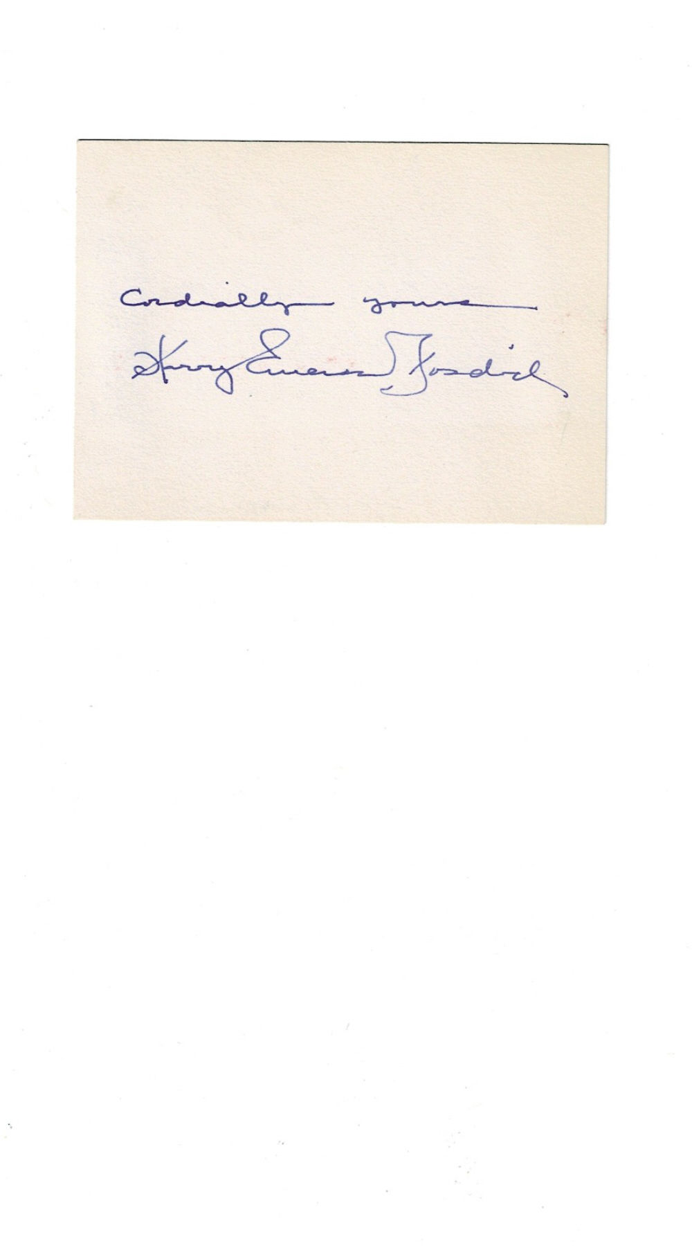AUTOGRAPH: Sentiments inscribed & SIGNED by the American Pastor HARRY EMERSON FOSDICK.