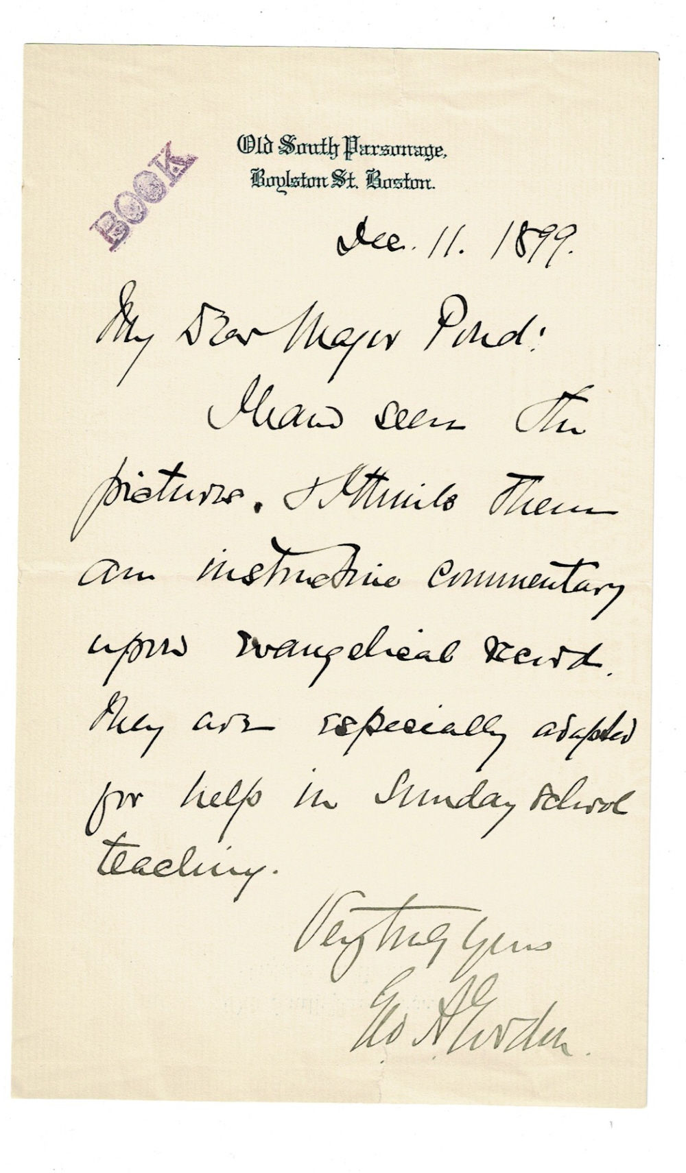 AUTOGRAPH LETTER SIGNED by the Congregational Minister GEORGE ANGIER GORDON to Major Pond regarding pictures he can use in Sunday School.