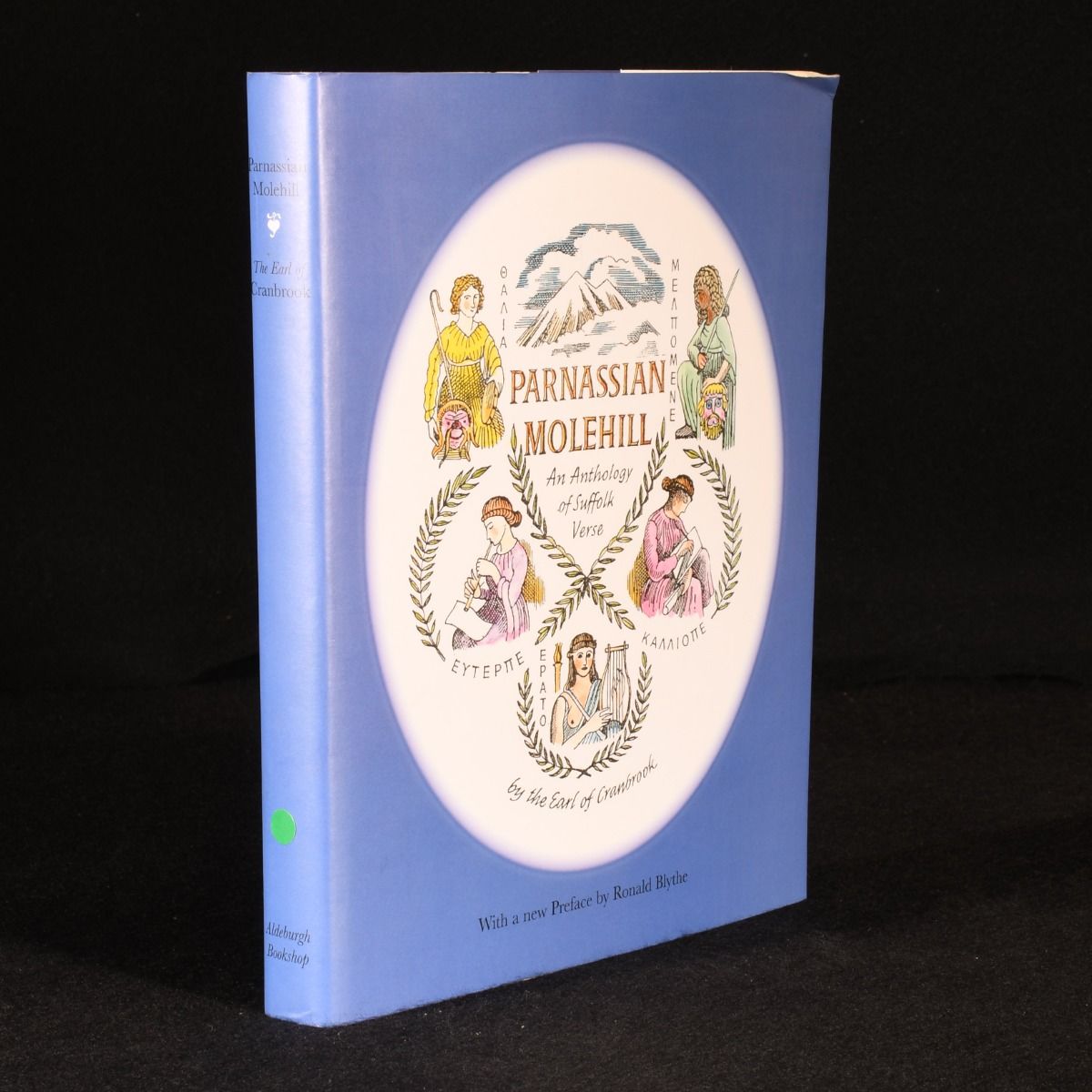 The Earl of Cranbrook [ed]; Ronald Blythe - Parnissian Molehill: An Anthology of Suffolk Verse