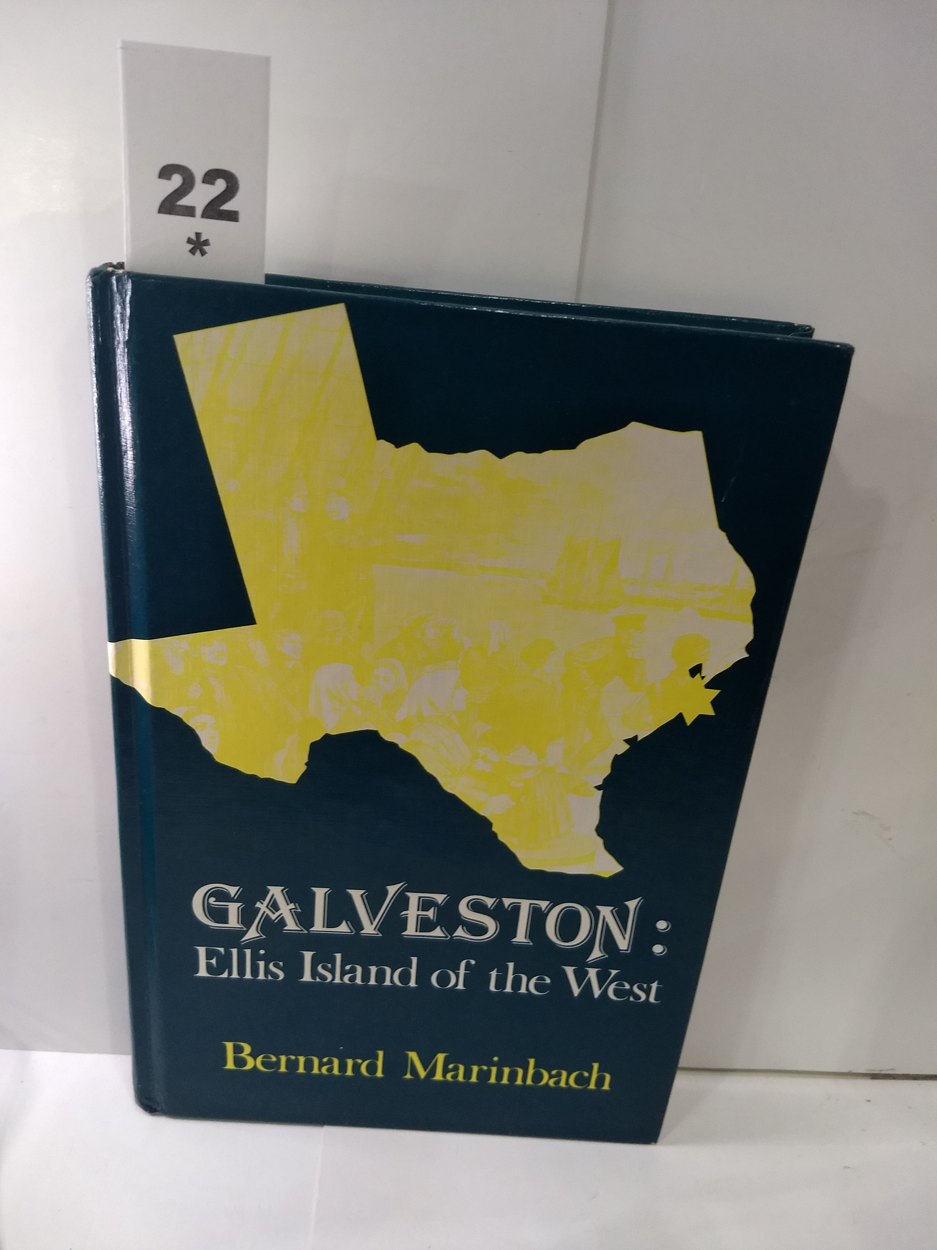 Galveston Ellis Island of the West