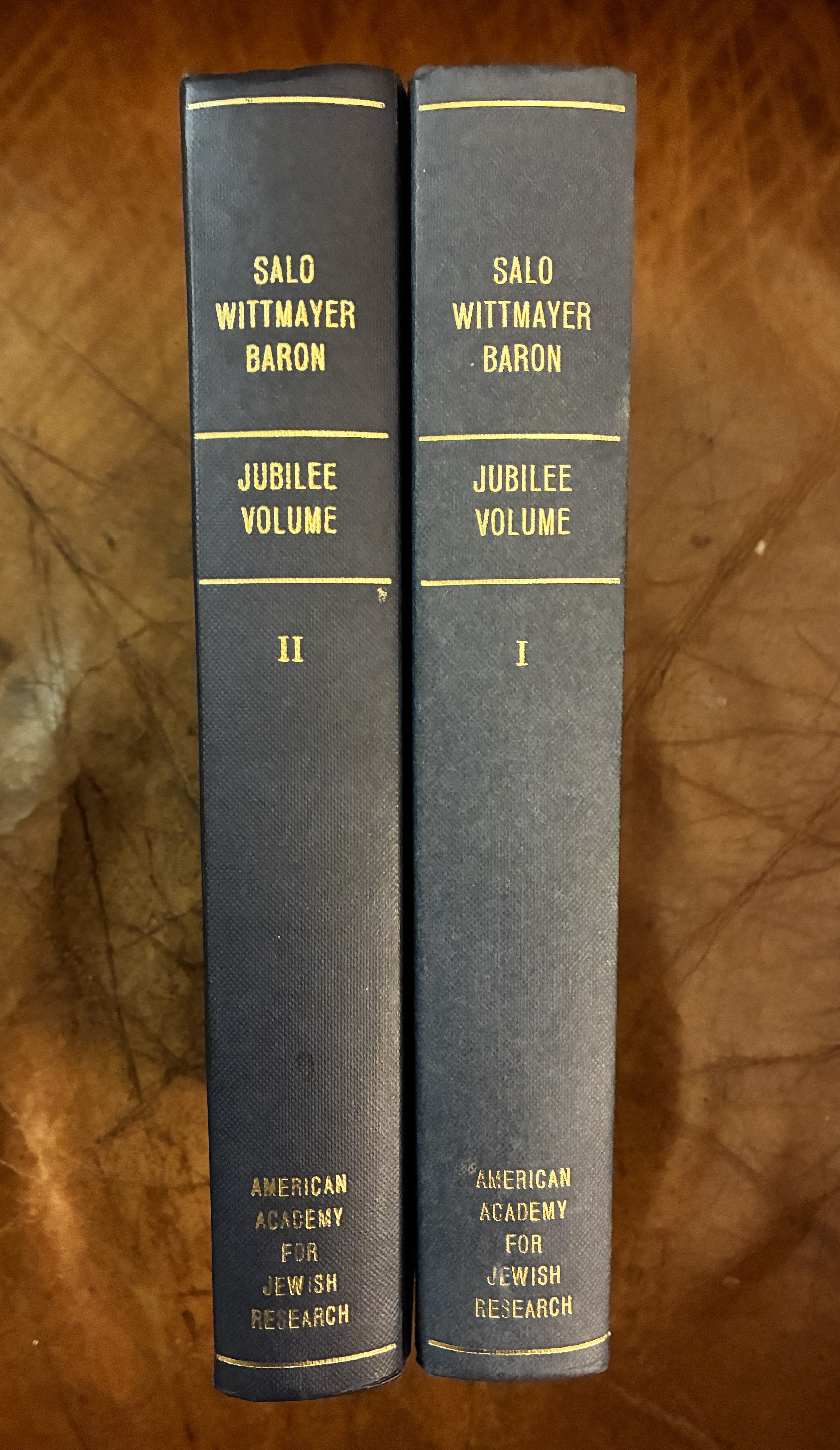 Image for Salo Wittmayer Baron Jubilee Volume on the Occasion of His Eightieth Birthday Two Hardcover Volumes Jewish Influence upon Arthurian Legends, Curt Leviant, Relations of Austrian And German Jews Arthur J. Zuckerman Salo Wittmayer Baron Jubilee Volume on the Occasion of His Eightieth Birthday Two Hardcover Volumes Jewish Influence upon Arthurian Legends, Curt Leviant, Relations of Austrian And German Jews Arthur J. Zuckerman