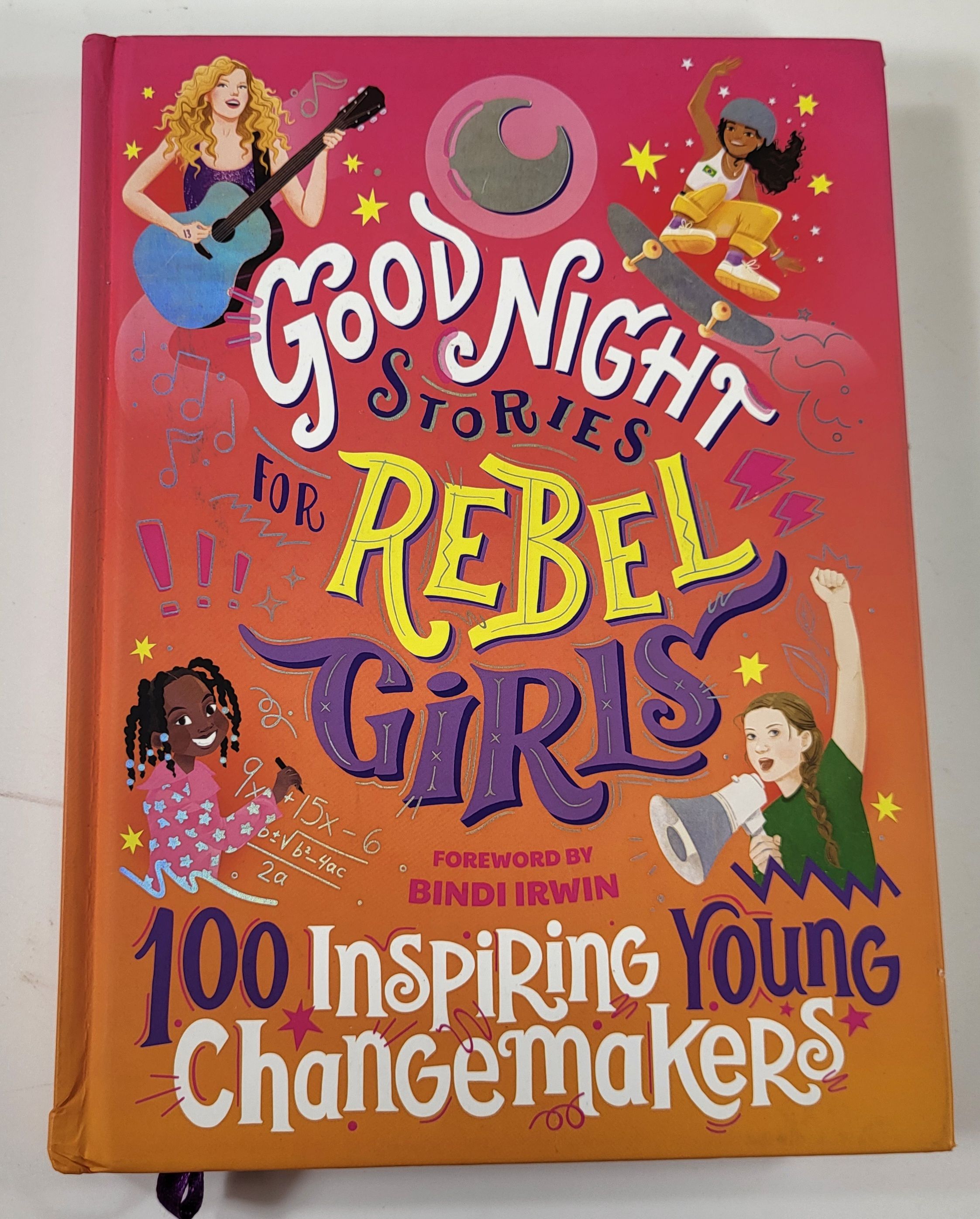 Good Night Stories for Rebel Girls: 100 Inspiring Young Changemakers