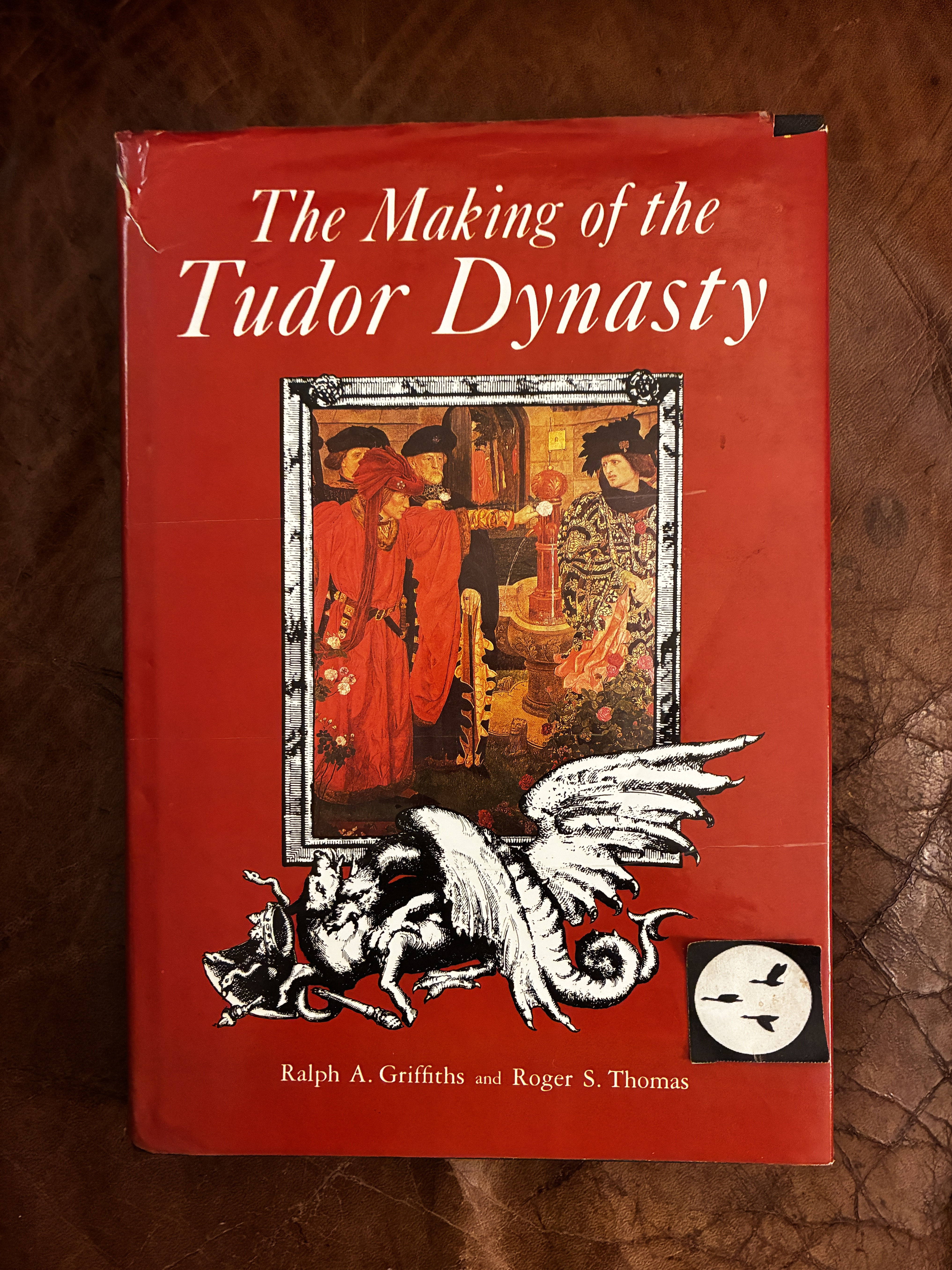 The Making of the Tudor Dynasty