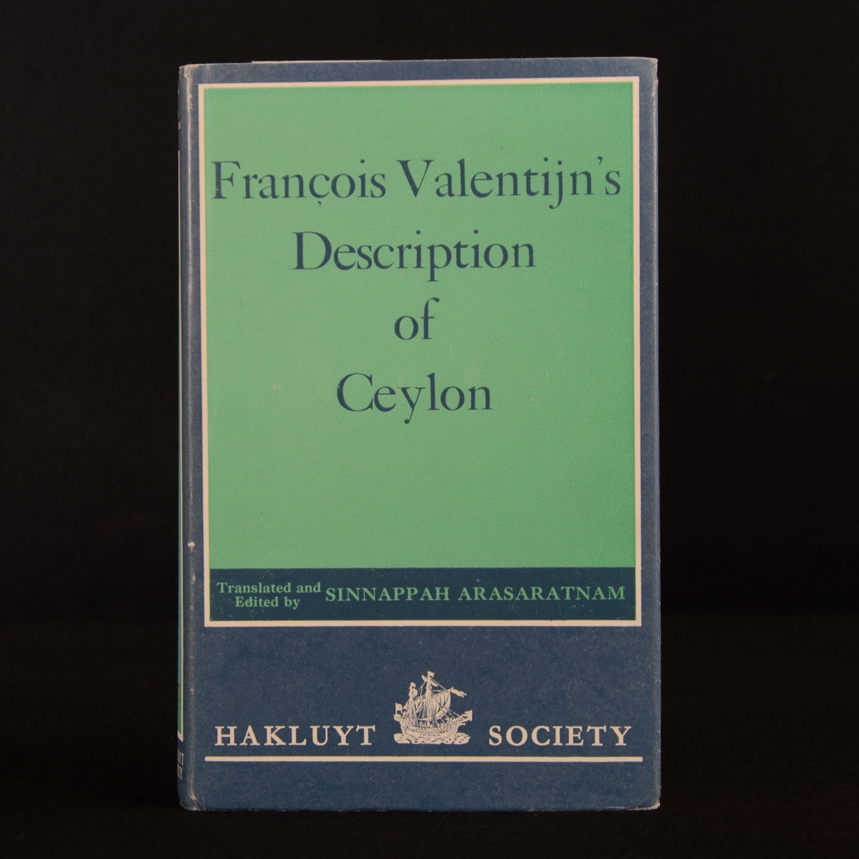 Sinnappah Arasaratnam (Ed. and Trans.) - Francois Valentijn&Apos;S Description of Ceylon