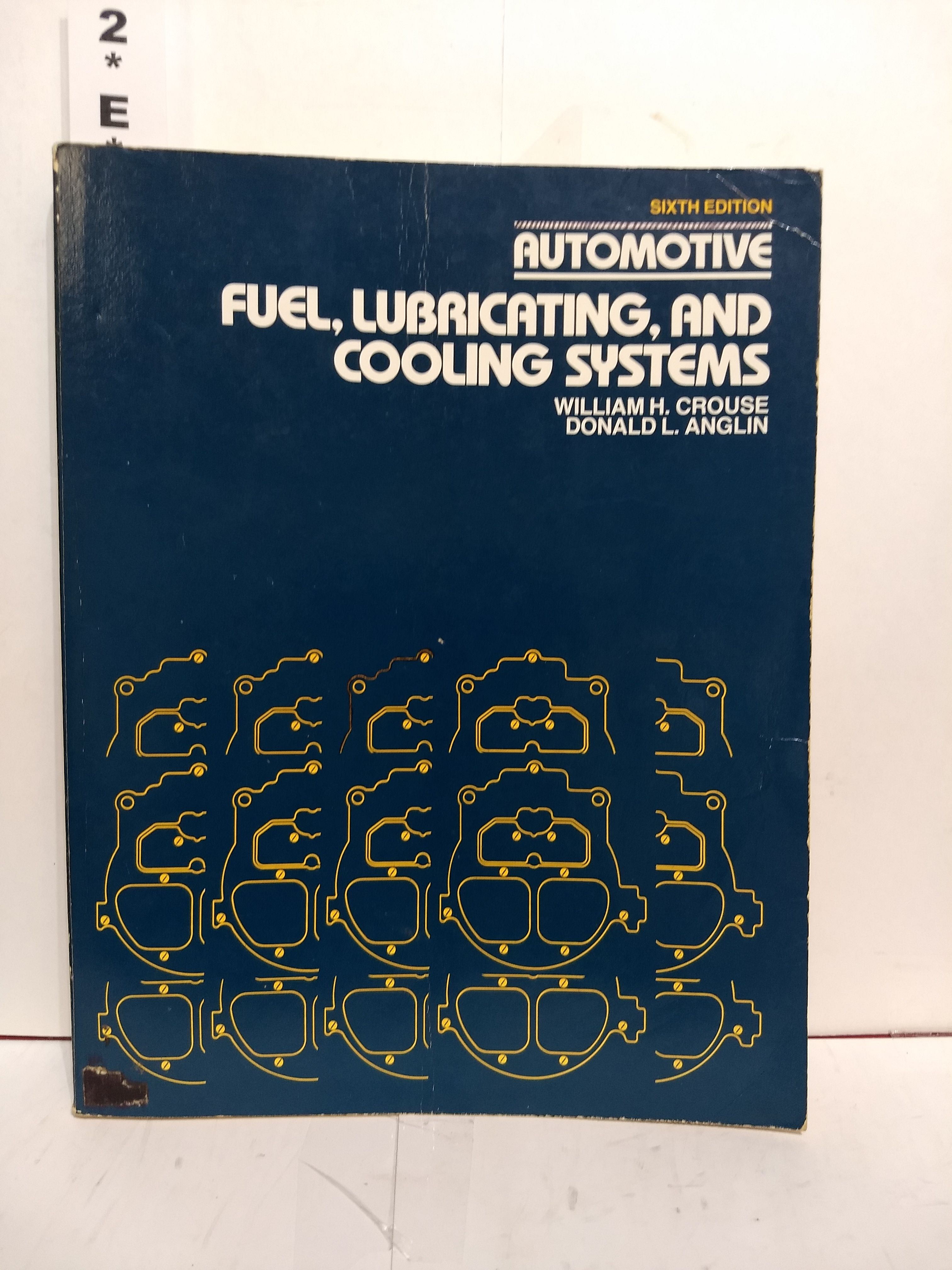 Automotive Fuel, Lubricating, and Cooling Systems