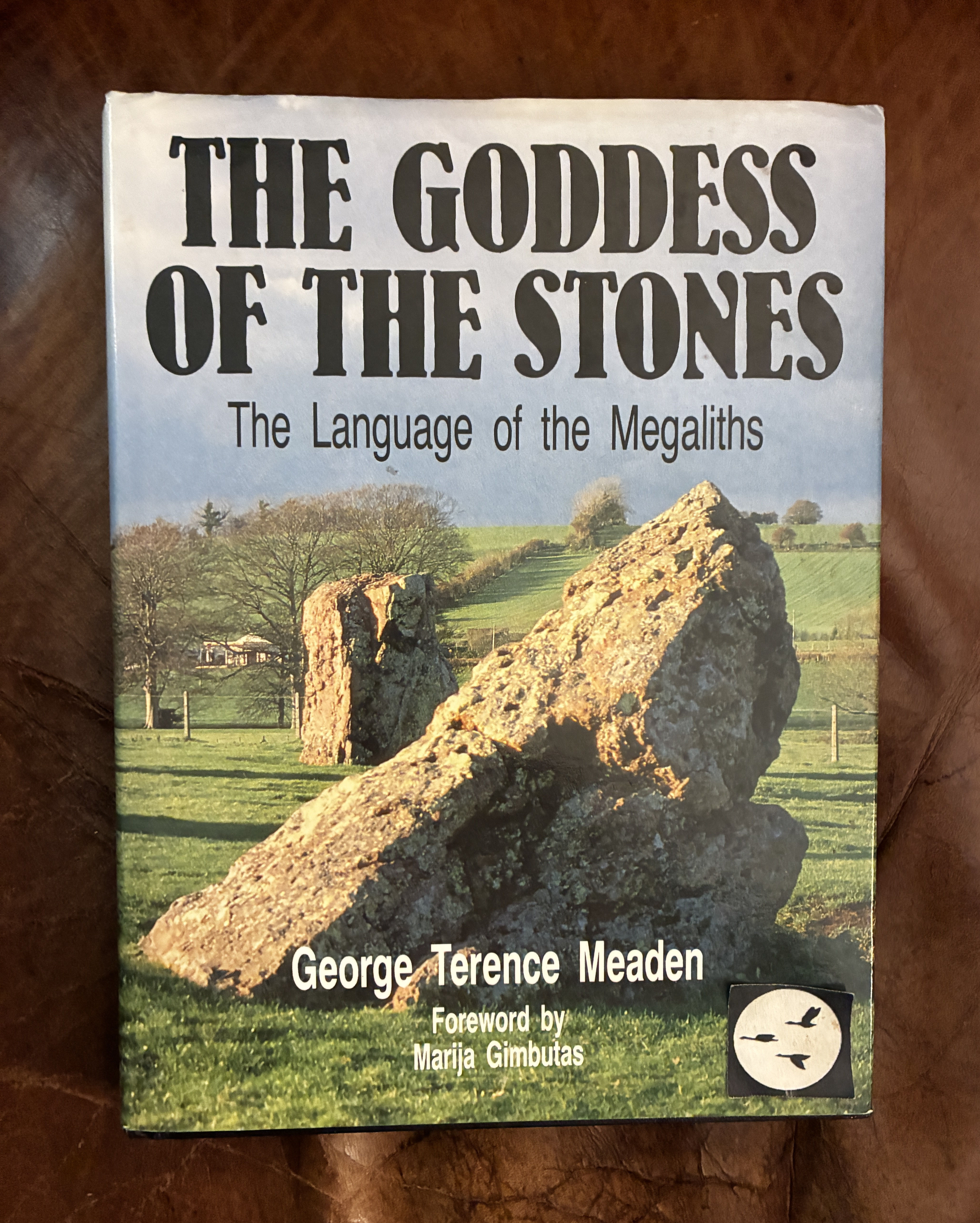 Image for Goddess of the Stones: Language of the Megaliths Goddess of the Stones: Language of the Megaliths
