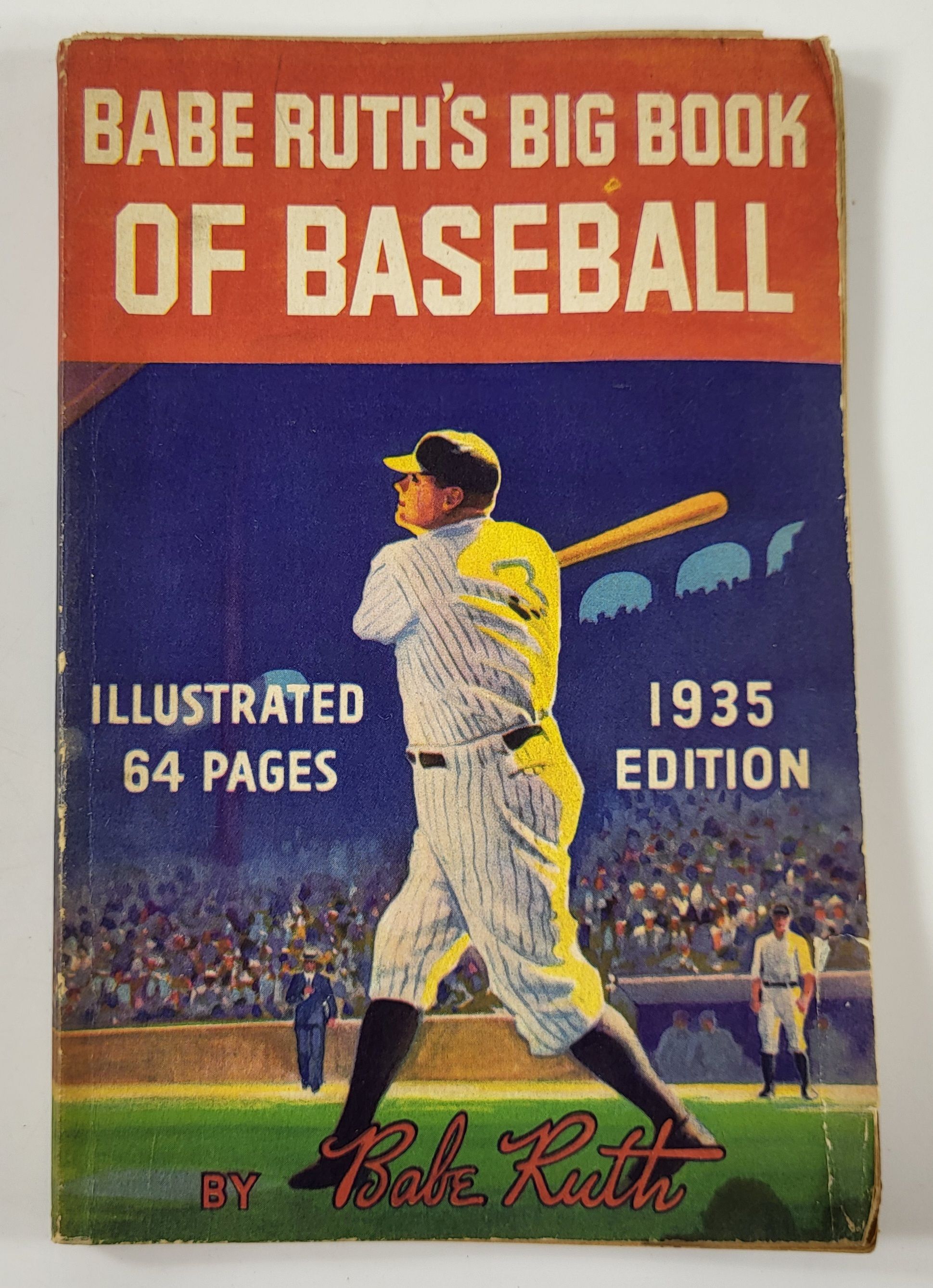 Babe Ruth's Big Book of Baseball. 1935 Edition
