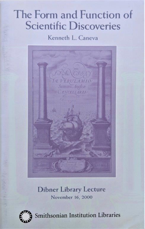 The Form and Function of Scientific Discoveries. Dibner Library Lecture ...