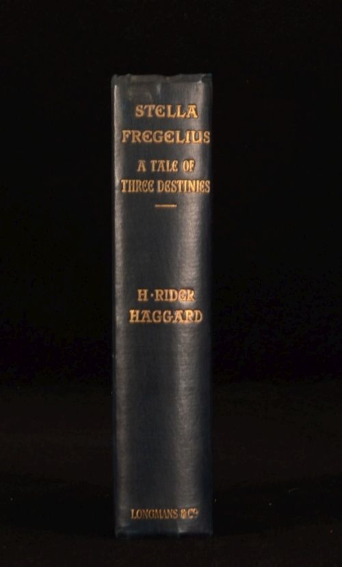 H. Rider Haggard - Stella Fregelius a Tale of Three Destinies