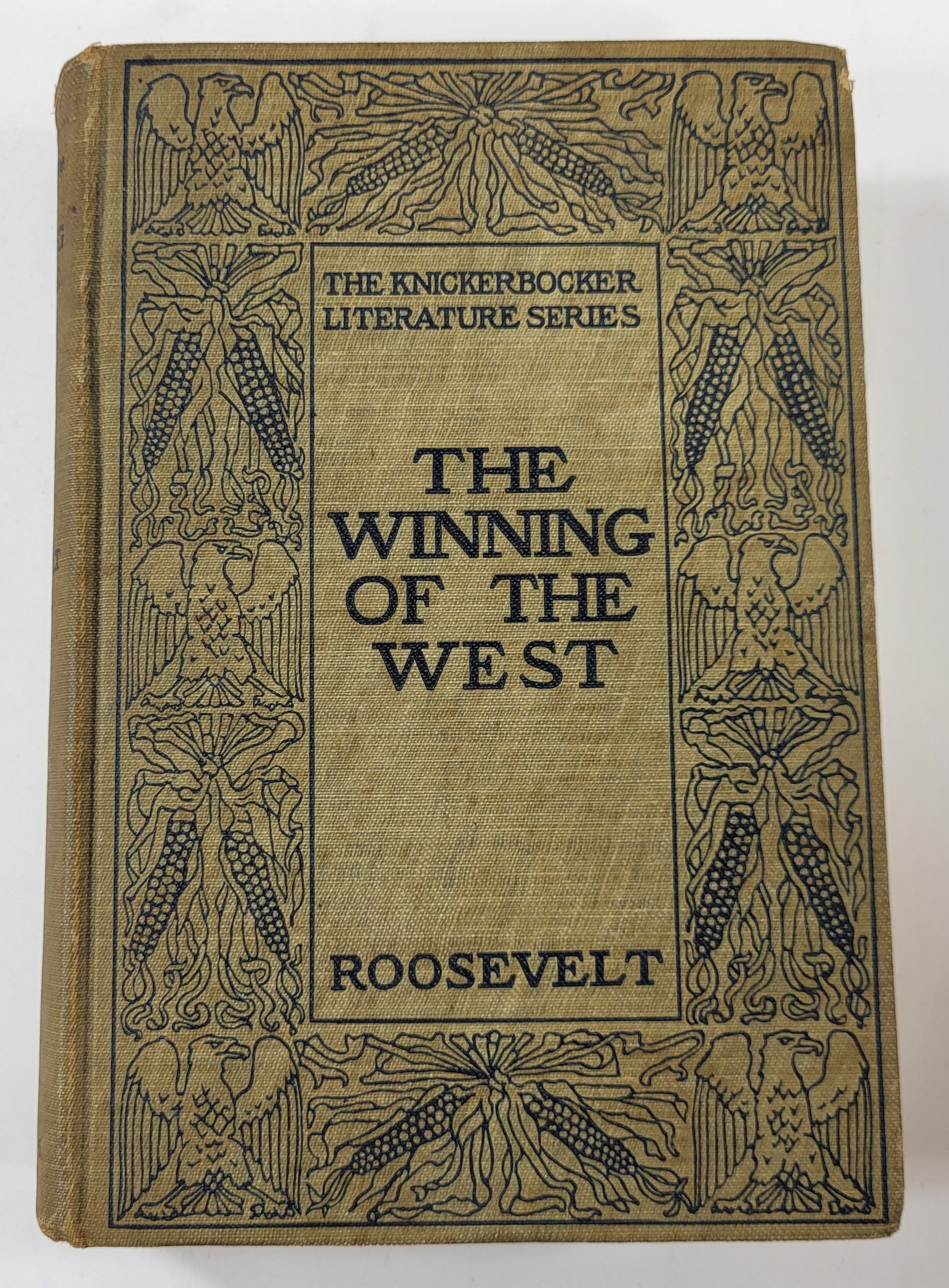 Episodes from The Winning of the West 1769-1807. The Knickerbocker Literature Series