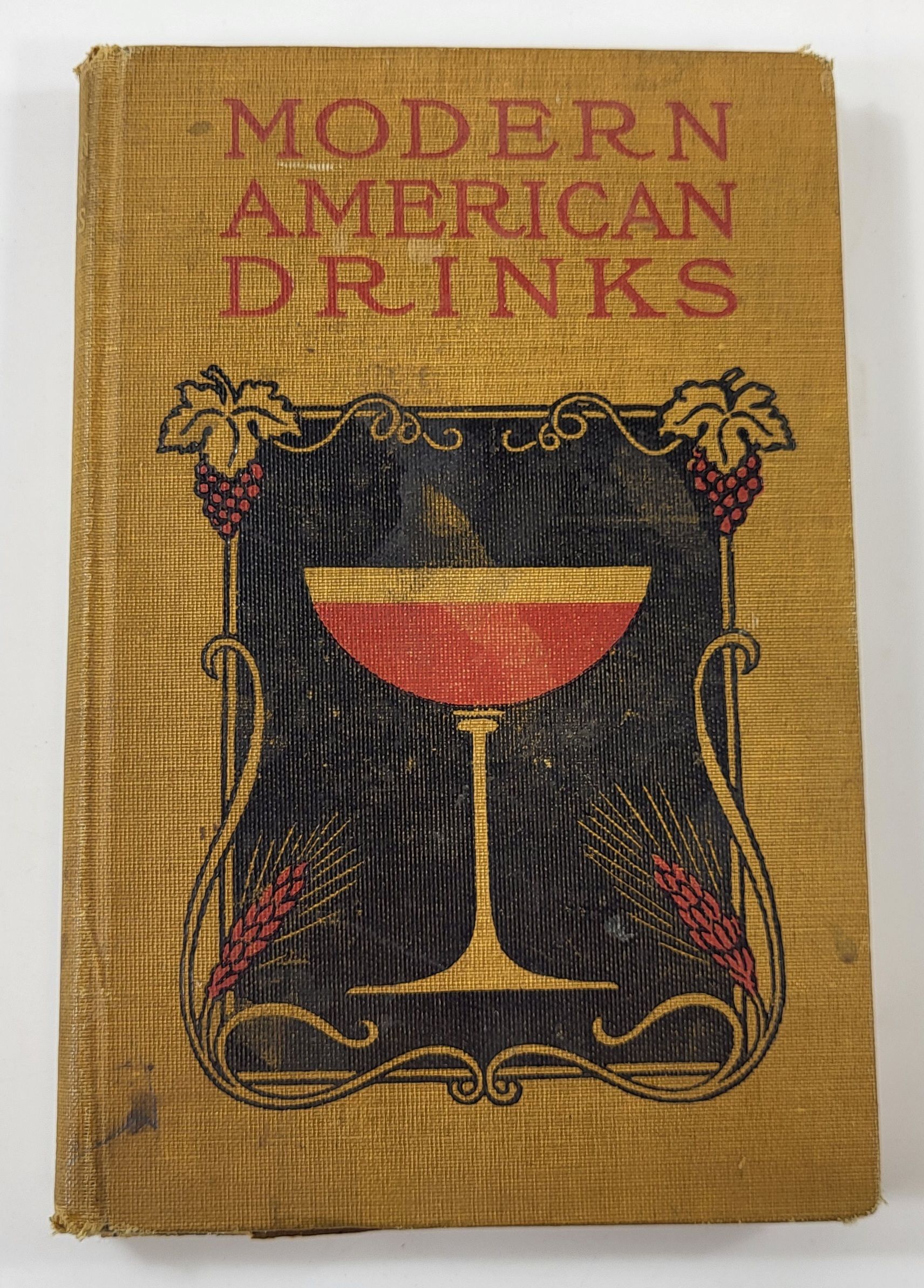 Modern American Drinks: How to Mix and Serve All Kinds of Cups and Drinks