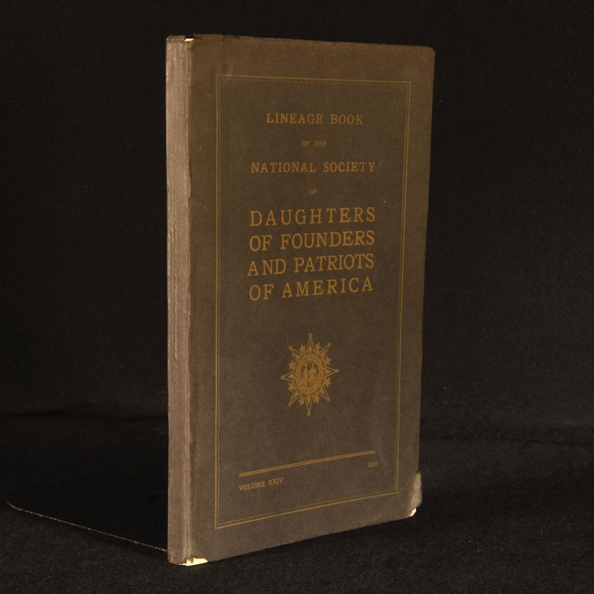  - Lineage Book of the National Society of Daughters of Founders and Patriots of America Volume XXIV