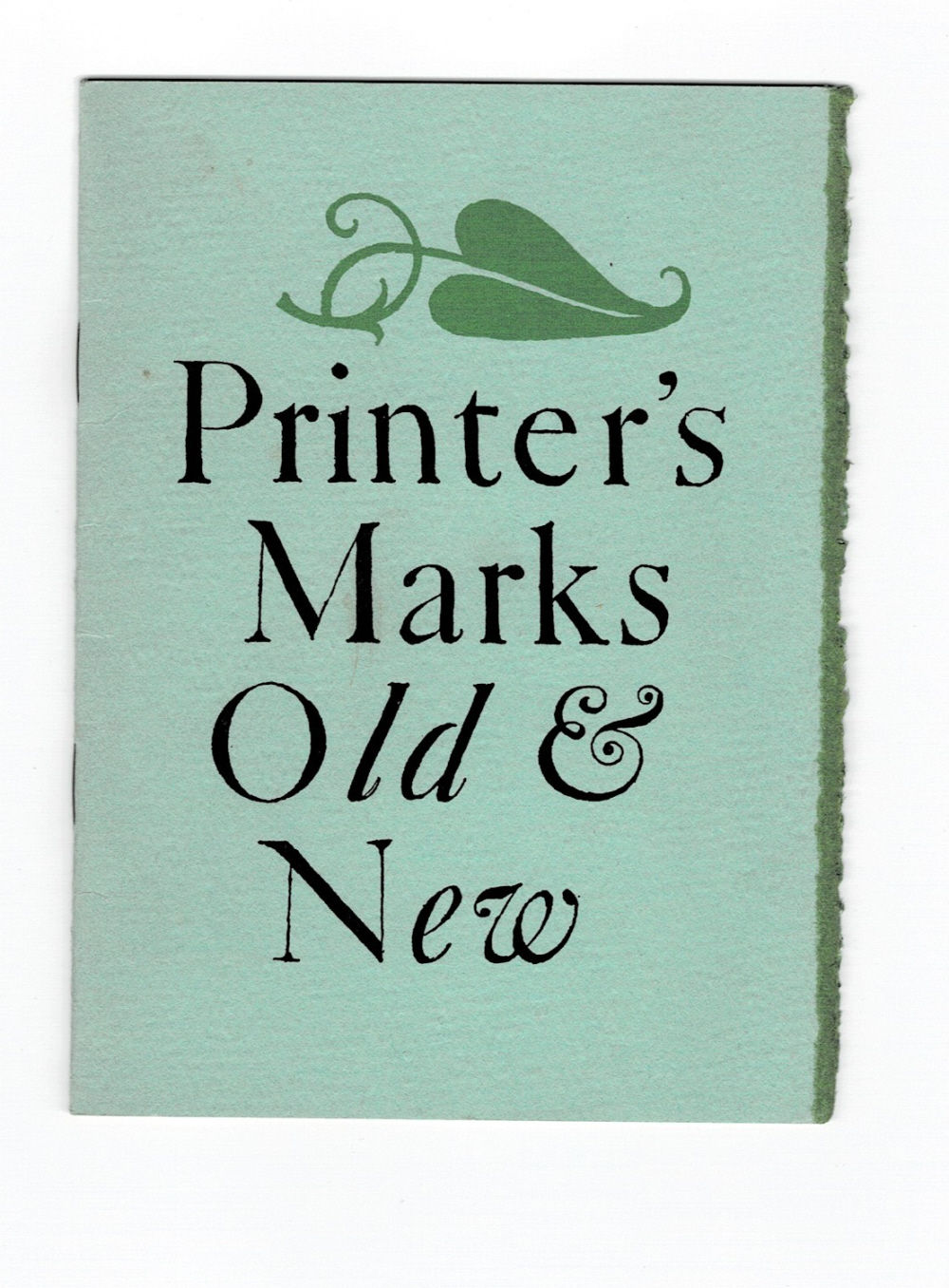 PRINTER'S MARKS OLD & NEW.