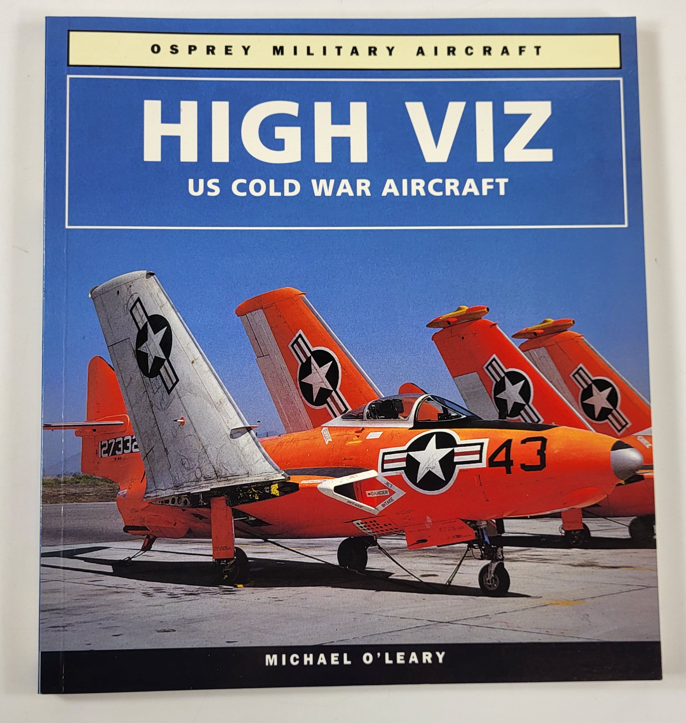 Image for High Viz: US Cold War Aircraft. Osprey Military Aircraft High Viz: US Cold War Aircraft. Osprey Military Aircraft
