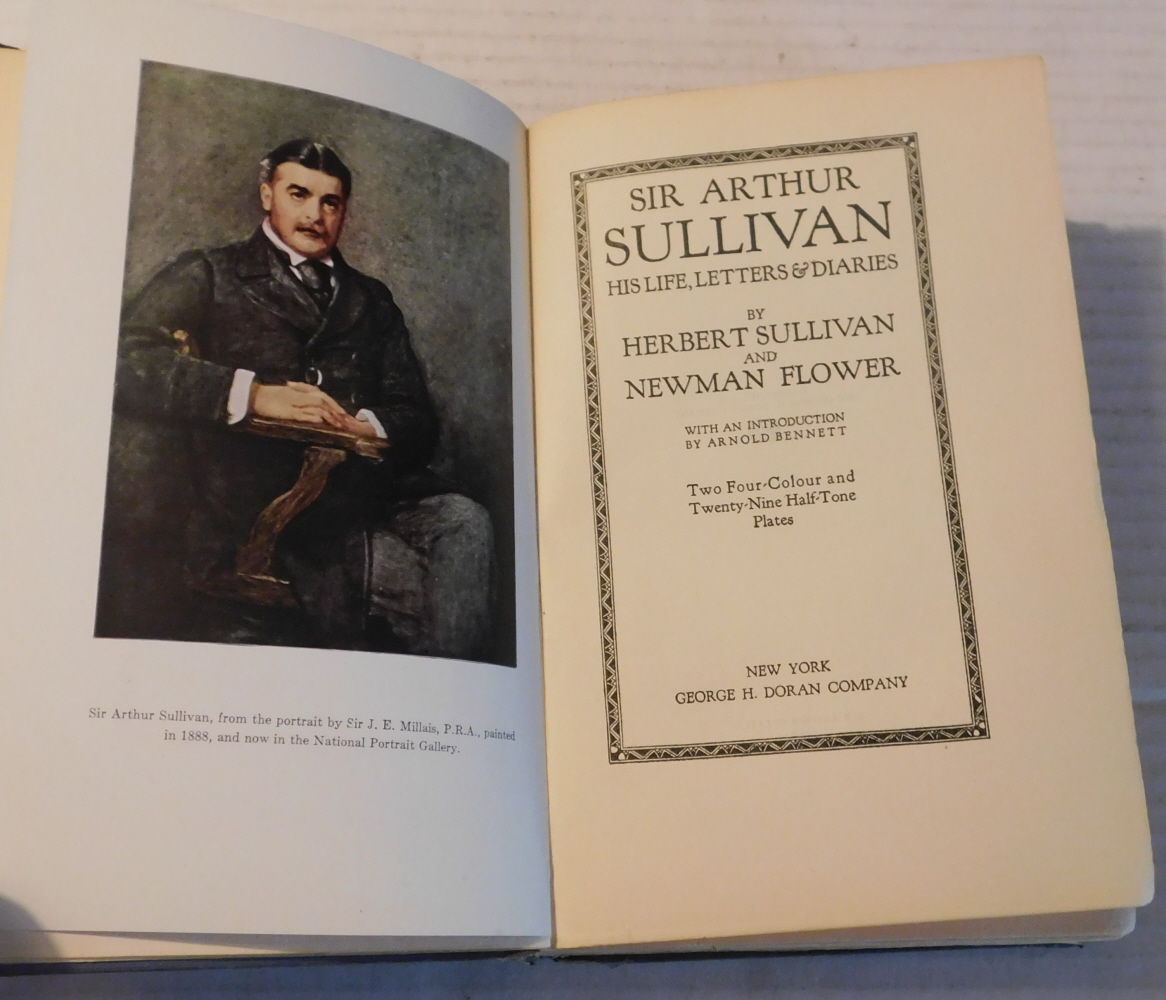 SIR ARTHUR SULLIVAN: HIS LIFE, LETTERS & DIARIES. By Herbert Sullivan and Newman Flower. With an Introduction by Arnold Bennett.
