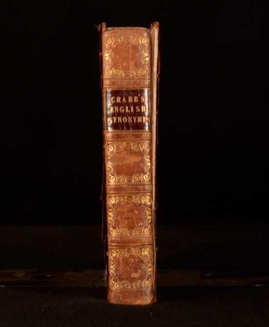 George Crabb - English Synonymes, with Copious Illustrations and Explanations, Drawn from the Best Writers
