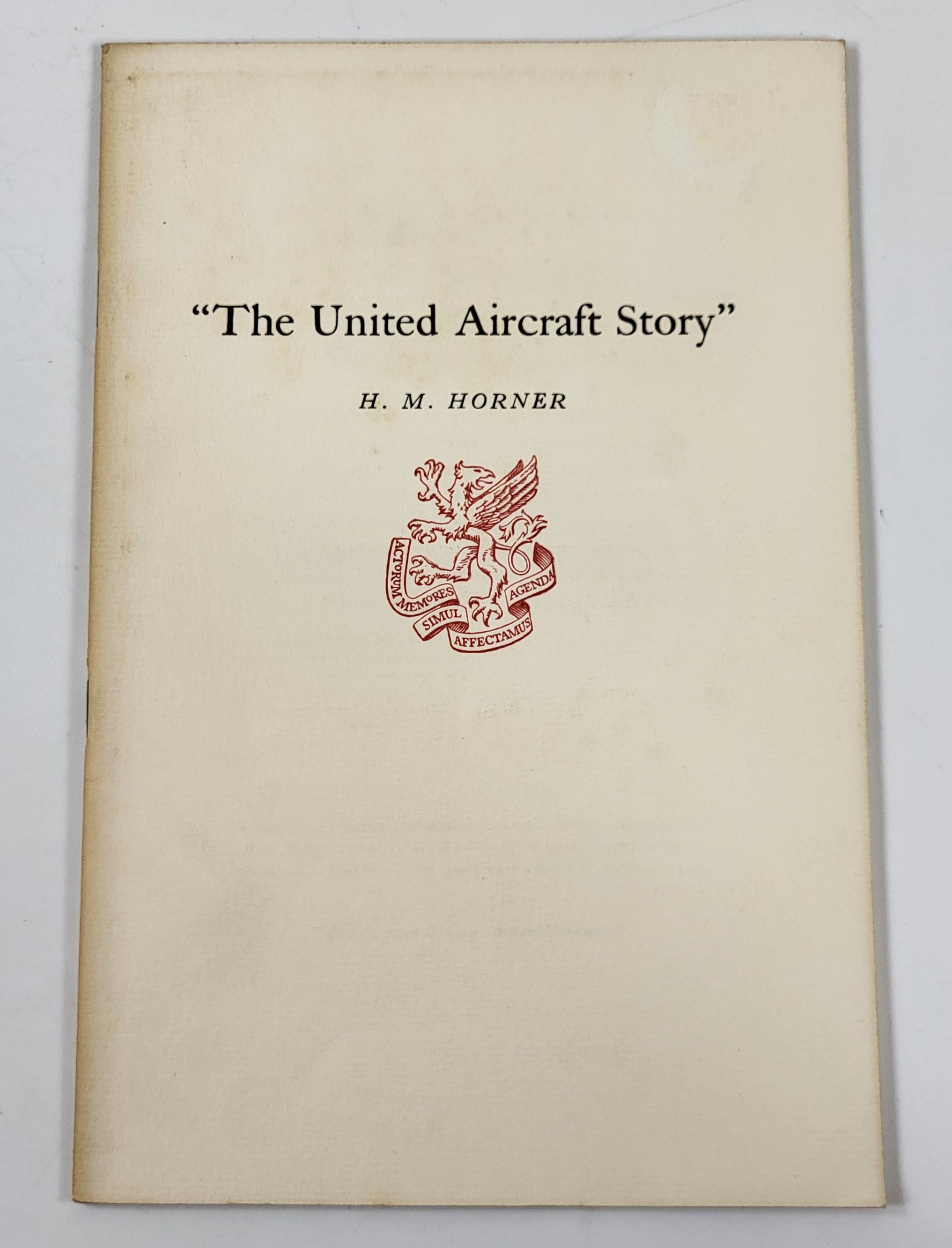 The United Aircraft Story [United Technologies]